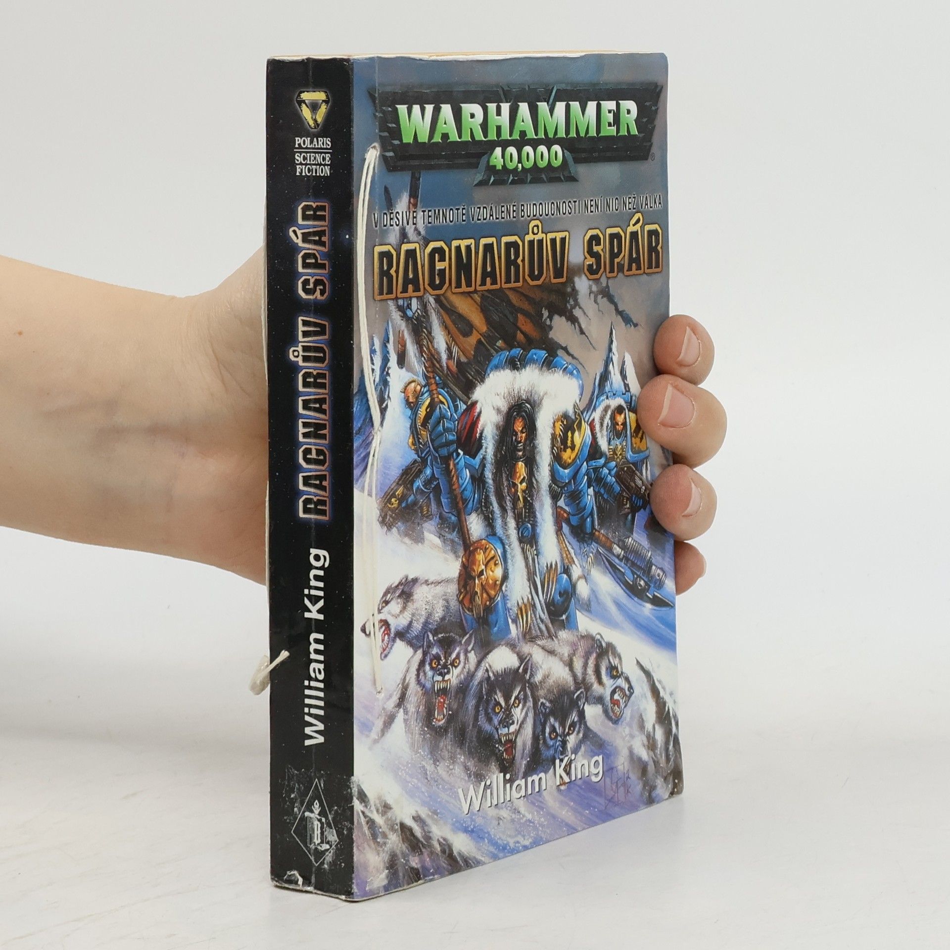 William King Warhammer 40,000. Ragnarův spár