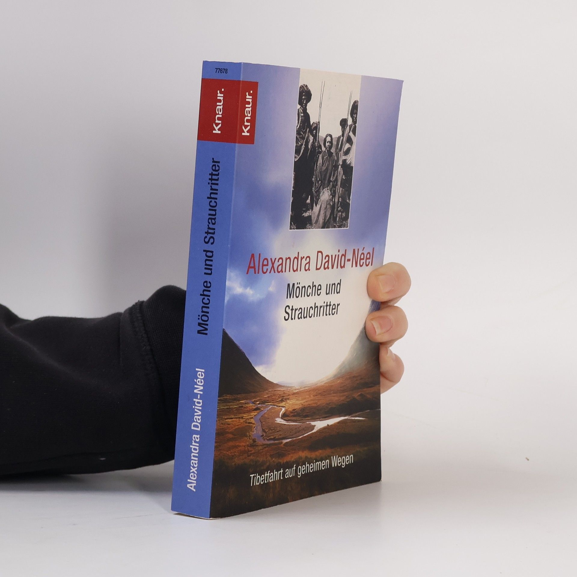 Alexandra David Neel Mönche und Strauchritter