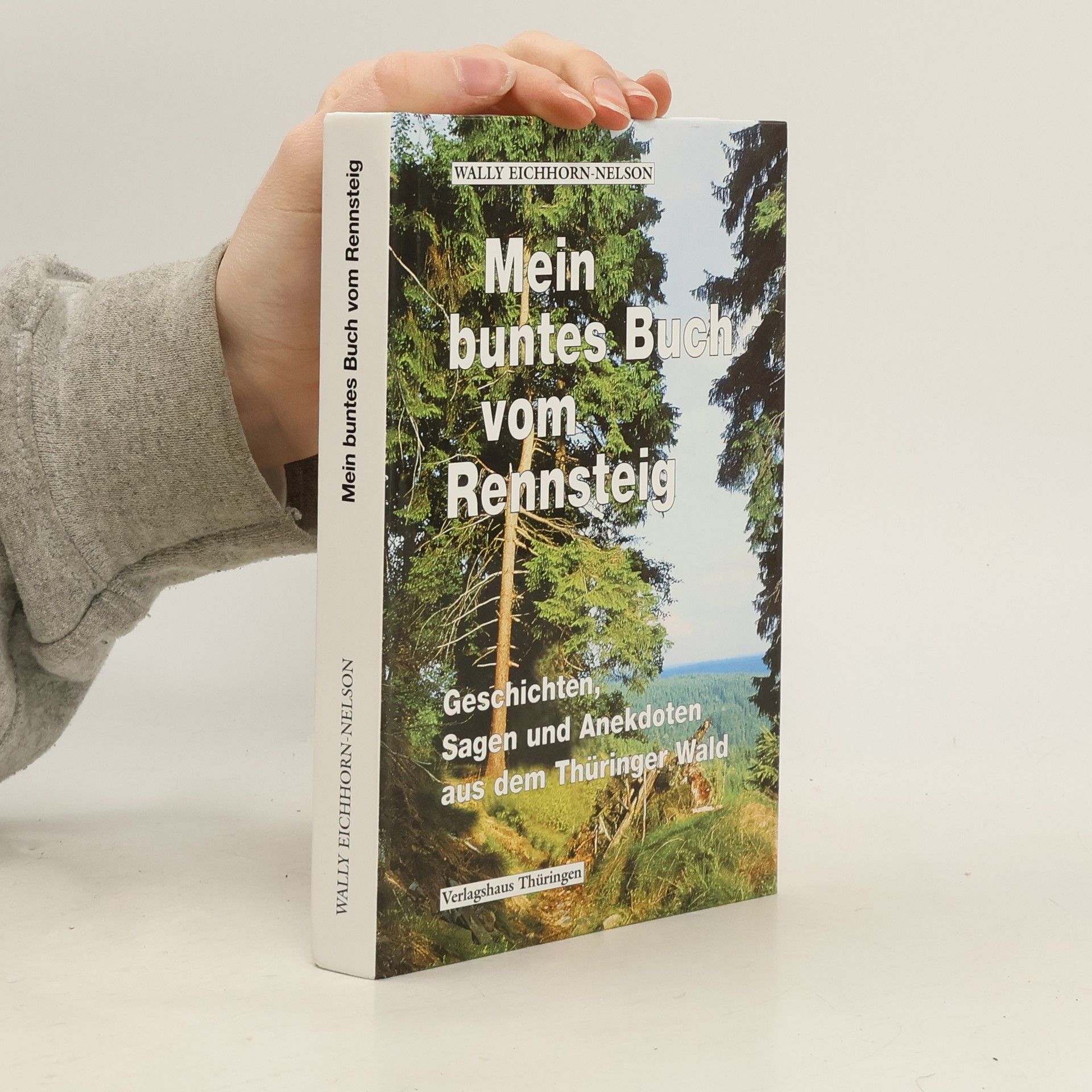 Mein buntes Buch vom Rennsteig