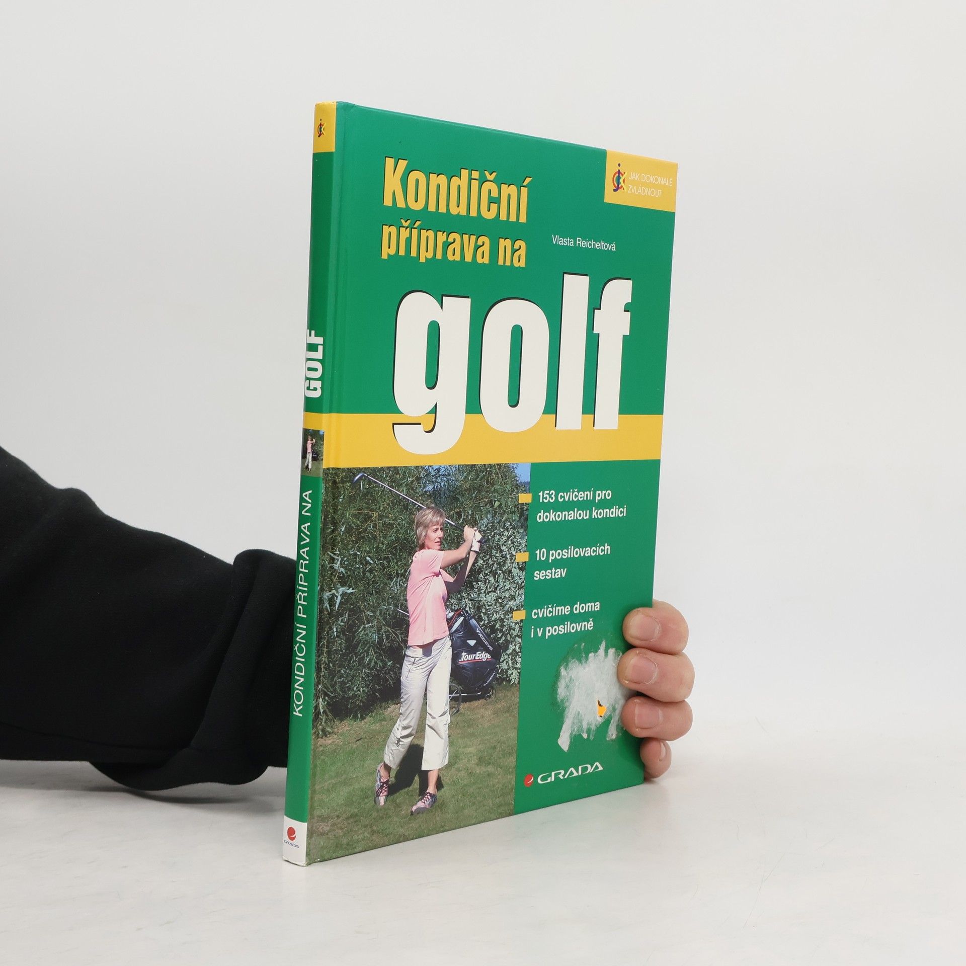 Vlasta Reicheltová Kondiční příprava na golf