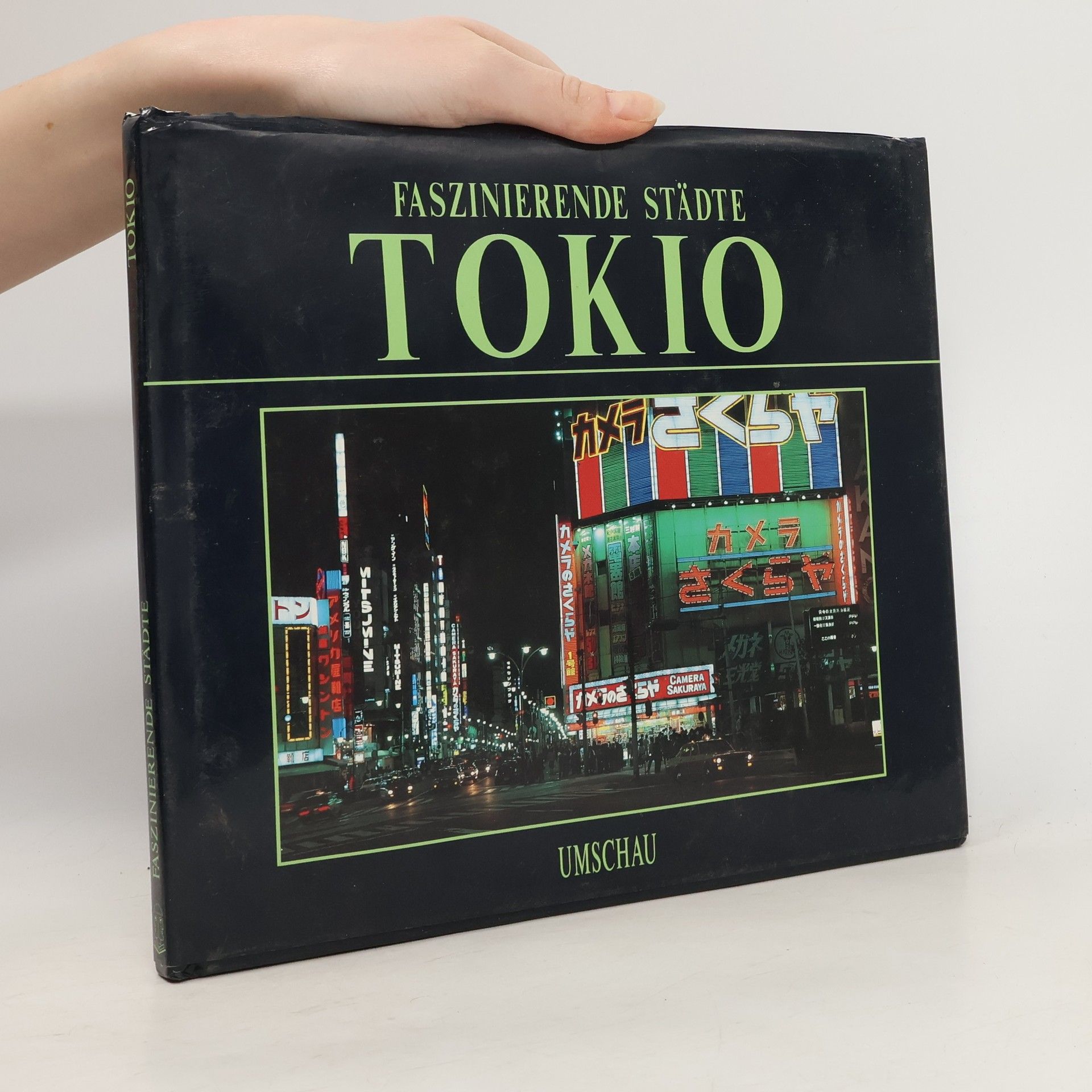 Simonetta Crescimbene Faszinierende städte - Tokio