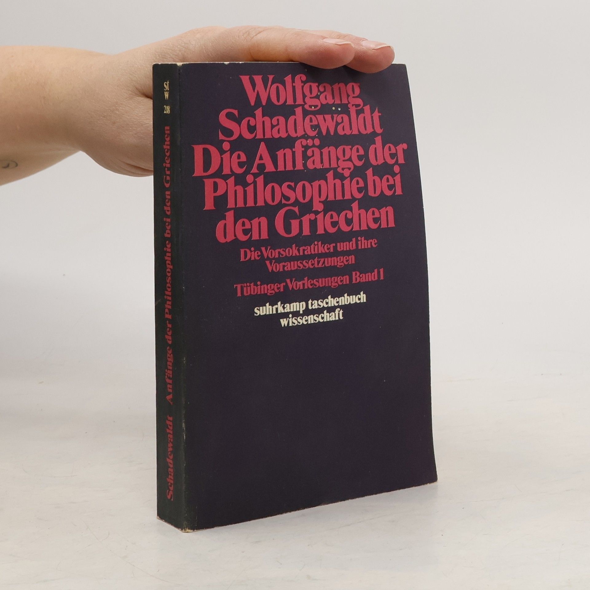 Wolfgang Schadewaldt Tübinger Vorlesungen