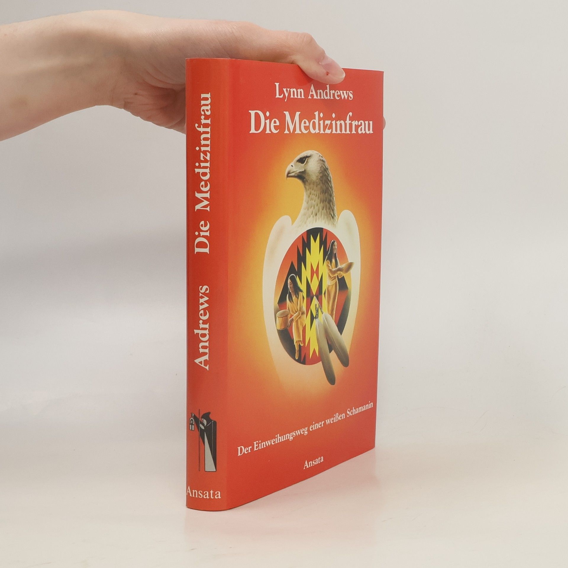 Lynn V. Andrews Die Medizinfrau