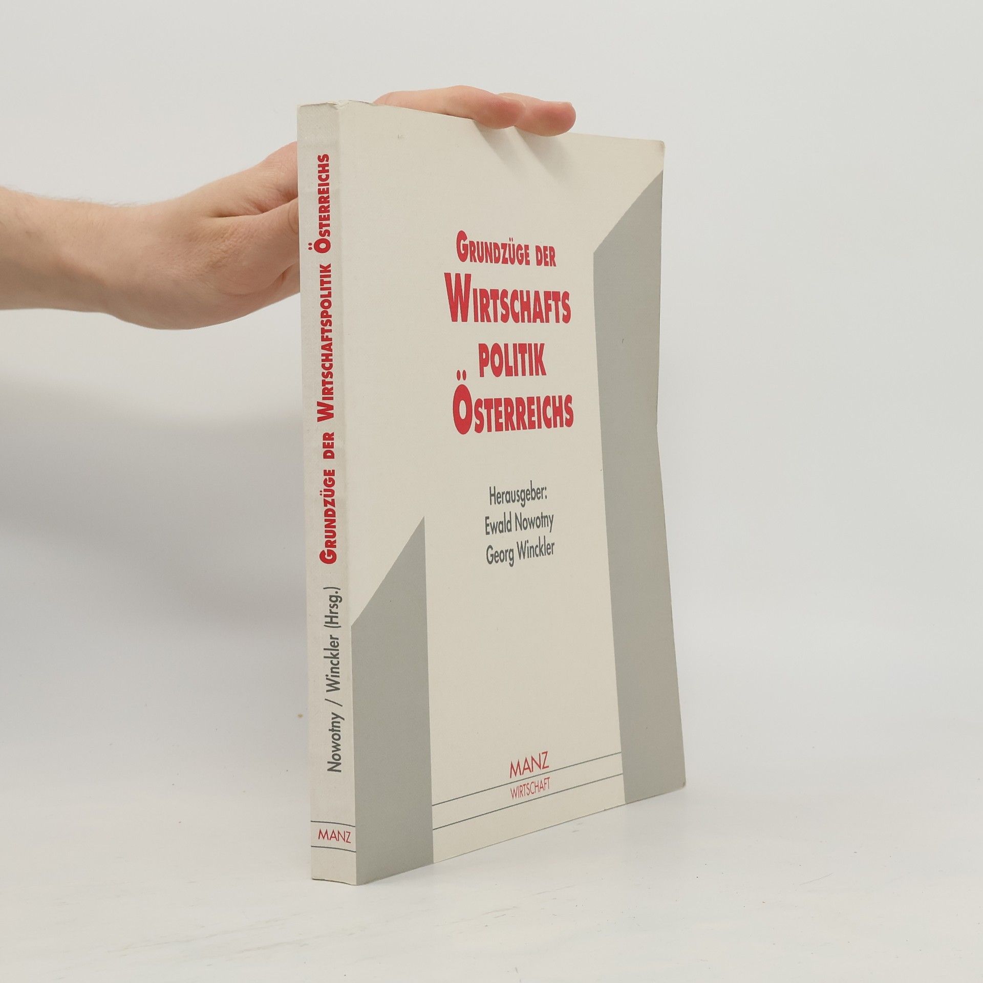 Ewald Nowotny Grundzüge der Wirtschaftspolitik Österreichs
