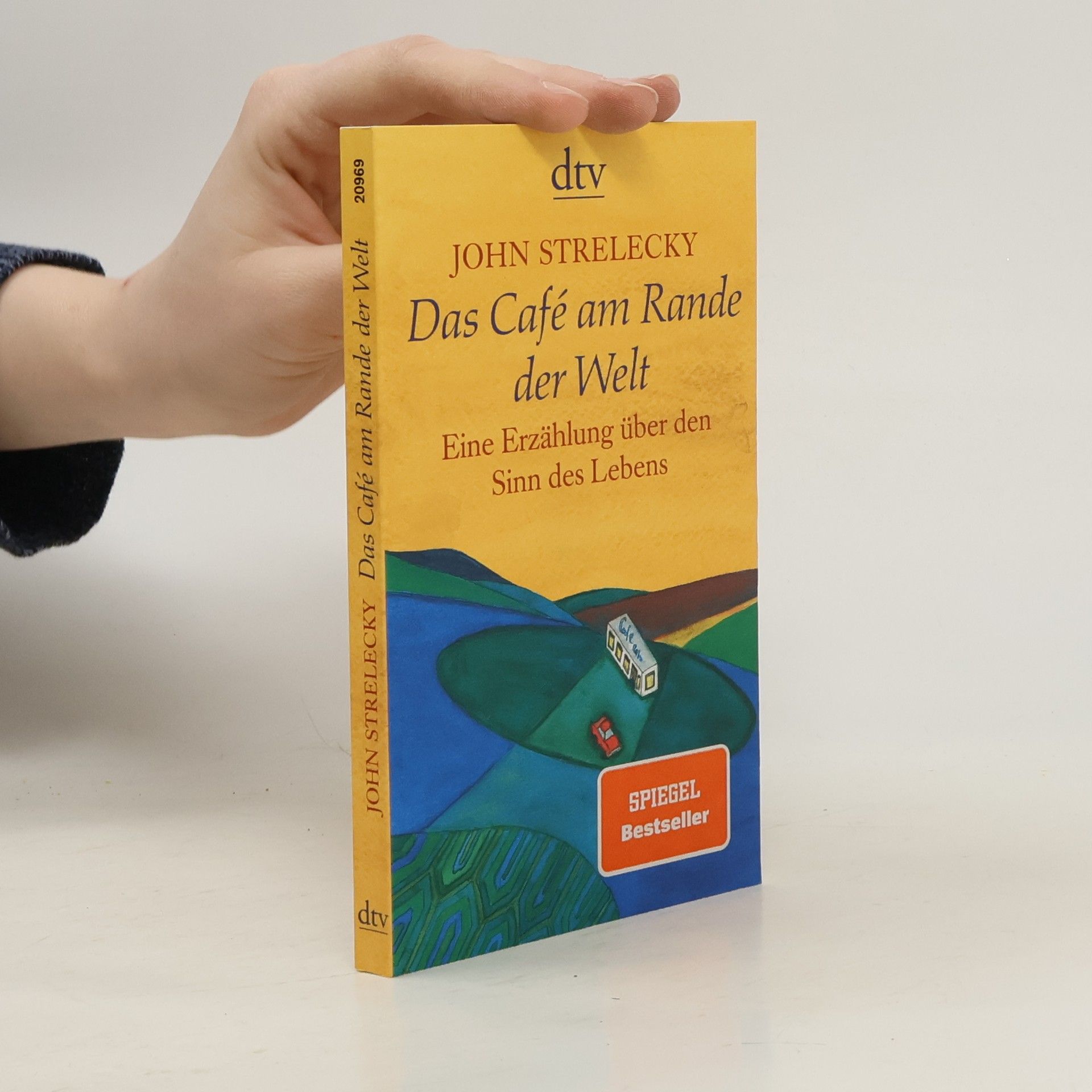 John P. Strelecky Das Café am Rande der Welt