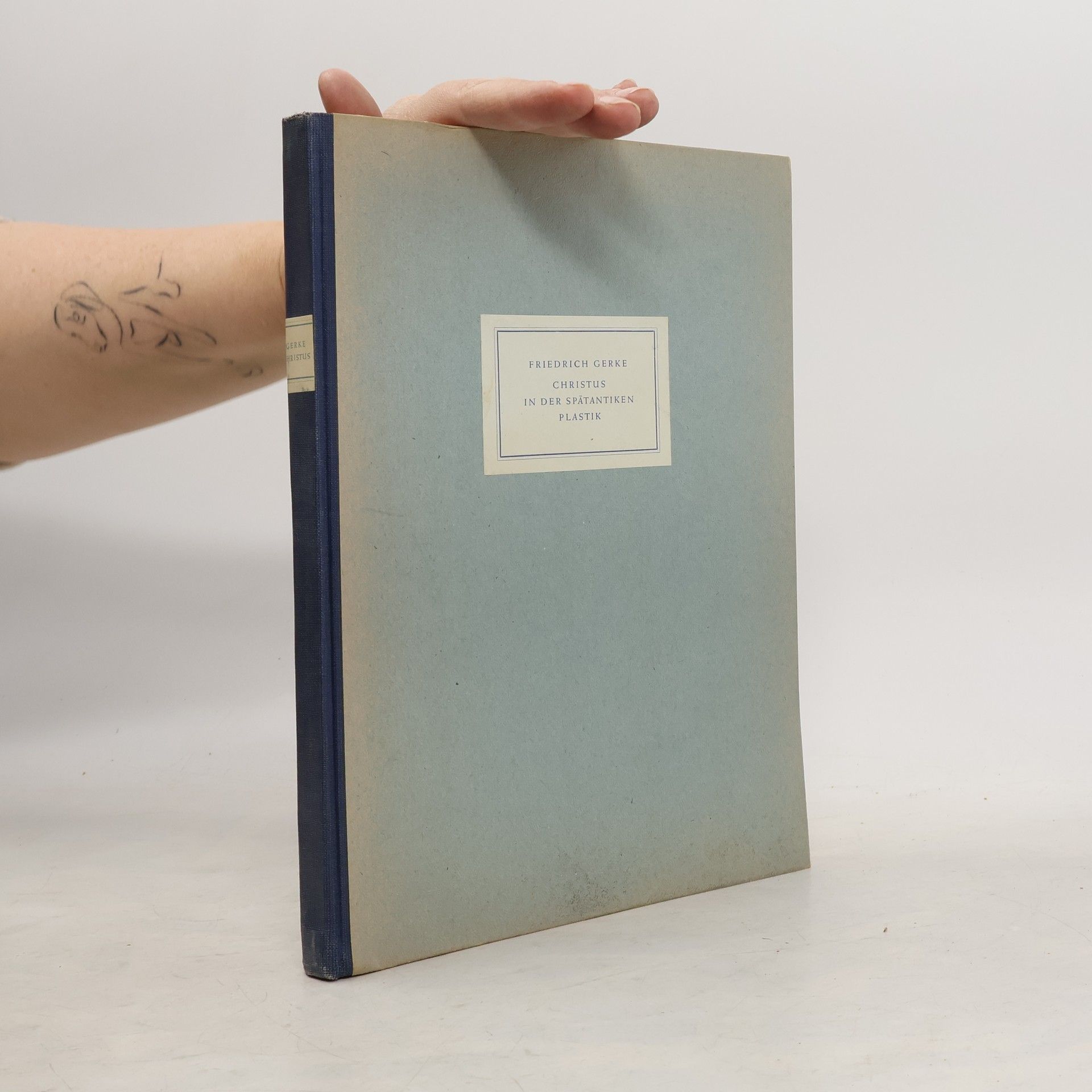 Friedrich Gerke Christus in der spätantiken Plastik