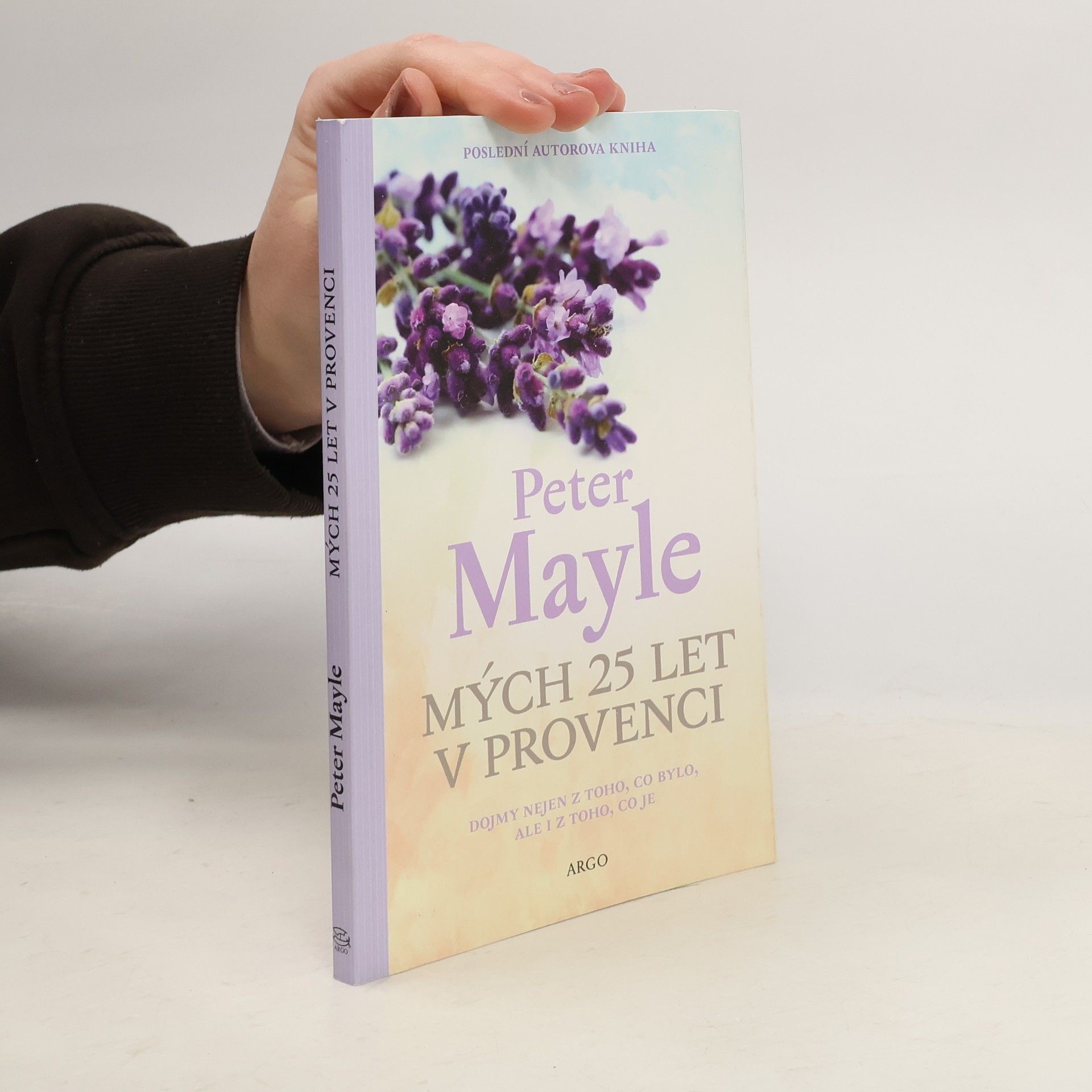 Peter Mayle Mých 25 let v Provenci