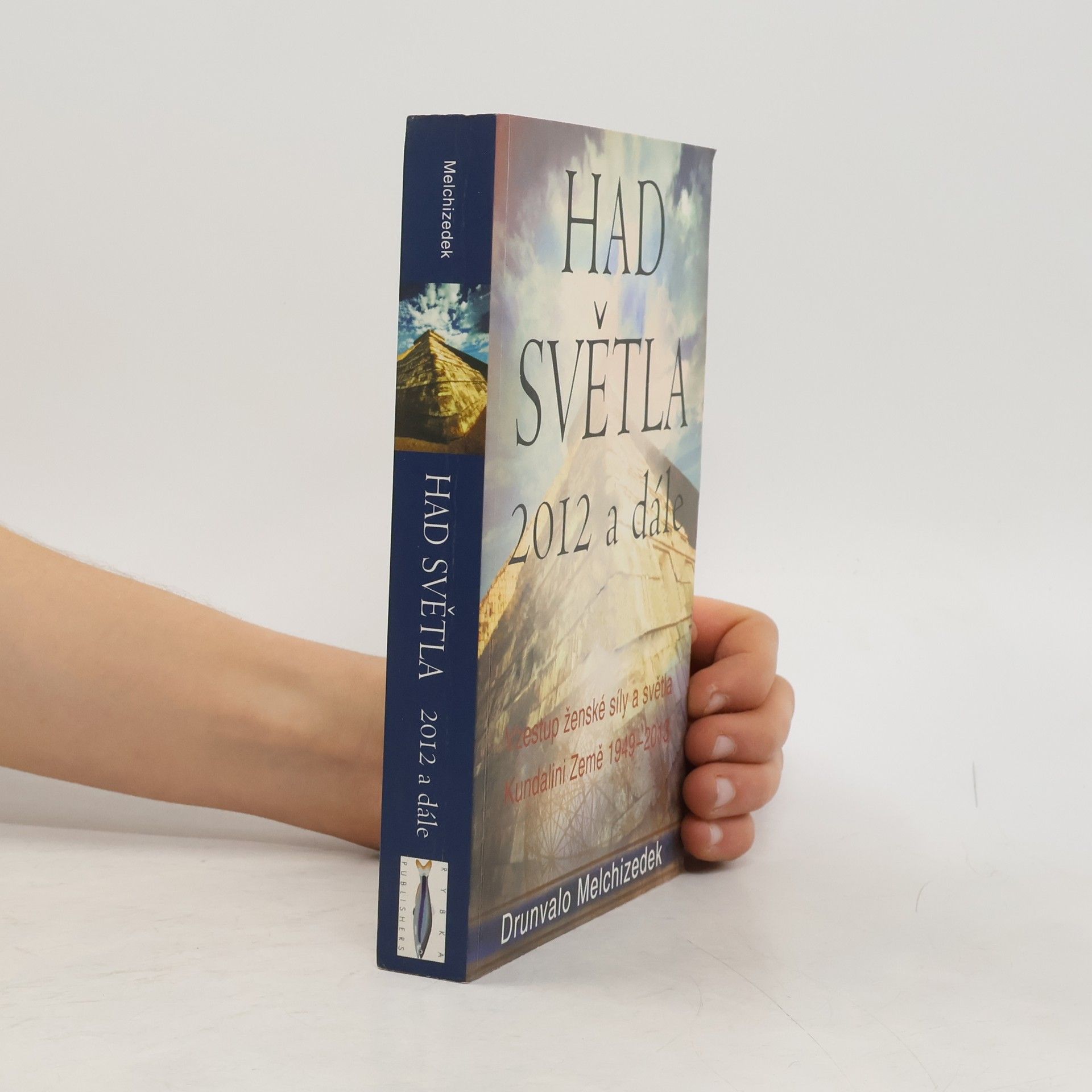 Drunvalo Melchizedek Had Světla 2012 a dále: Vzestup ženské síly a světla