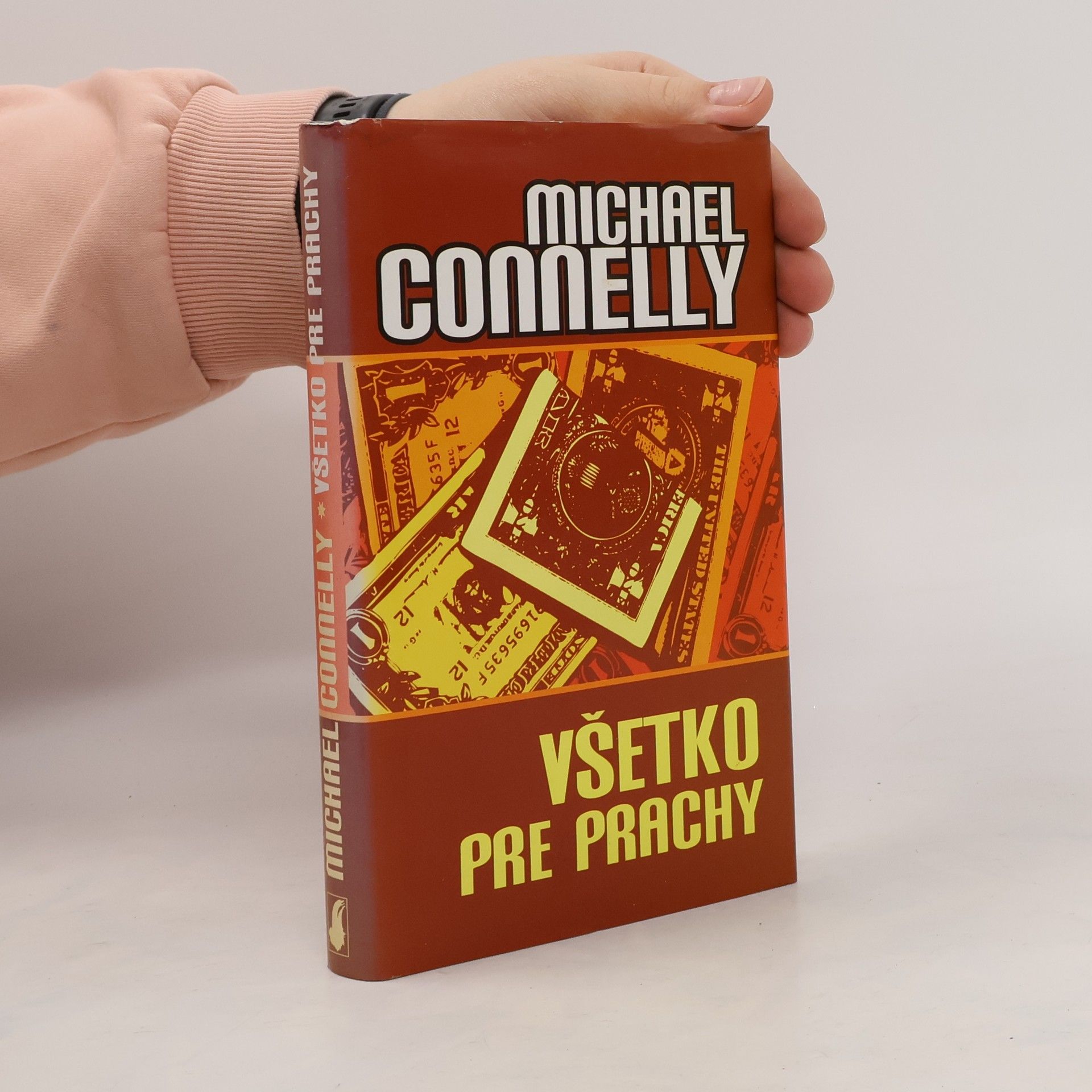 Michael Connelly Všetko pre prachy