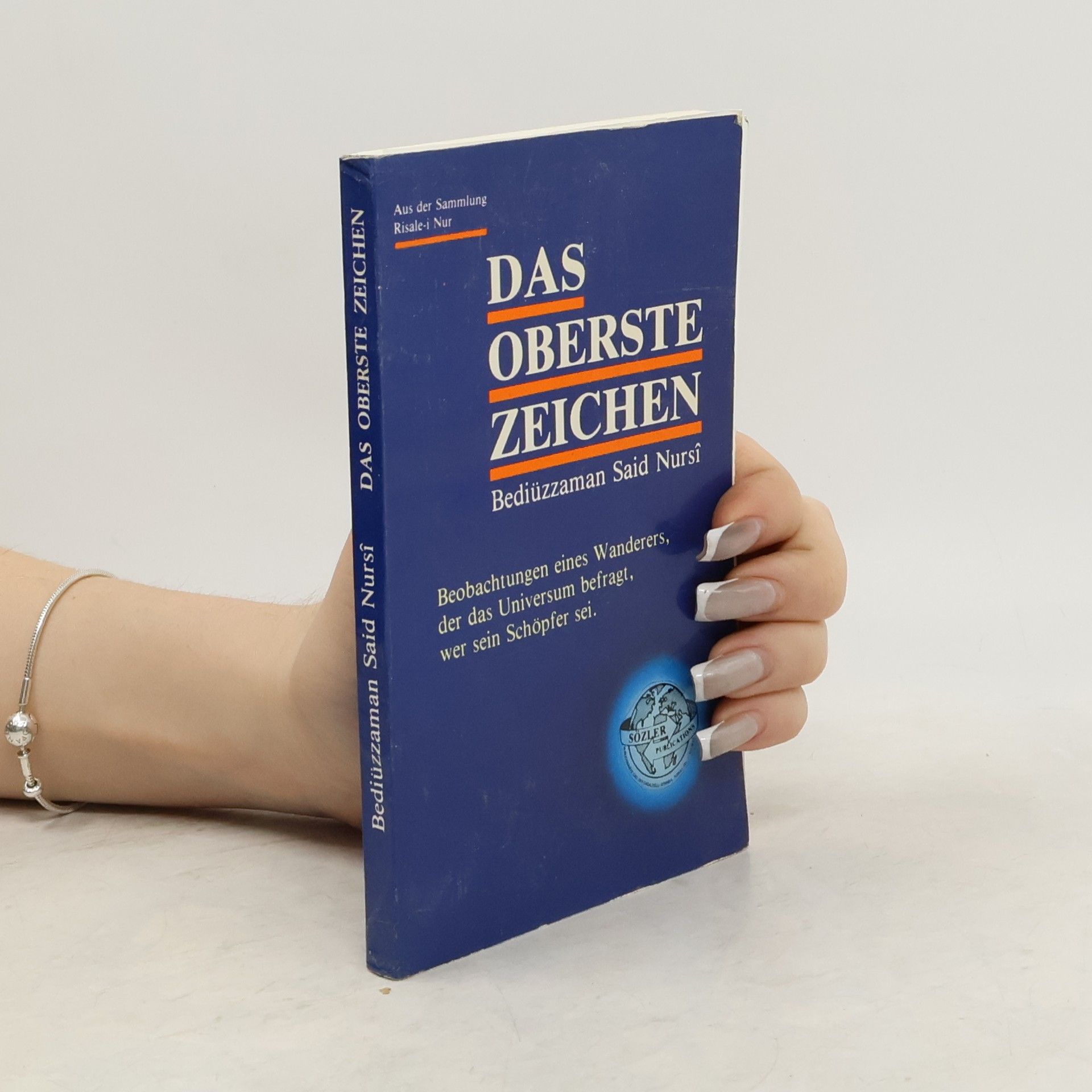 Aus der Sammlung Risale-i Nur: Das Oberste Zeichen