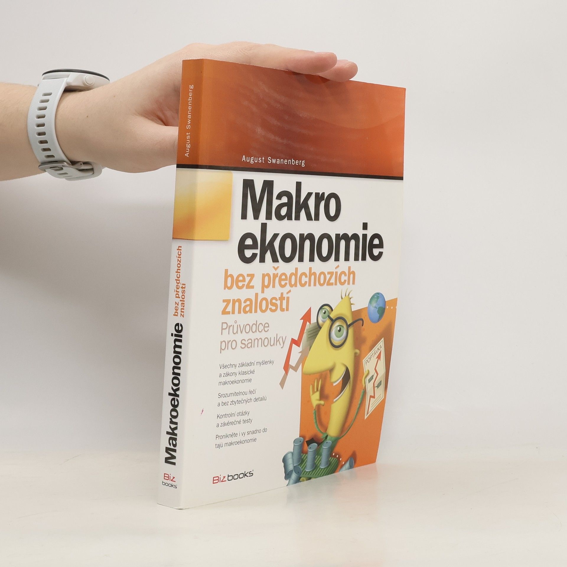 August Swanenberg Makroekonomie bez předchozích znalostí