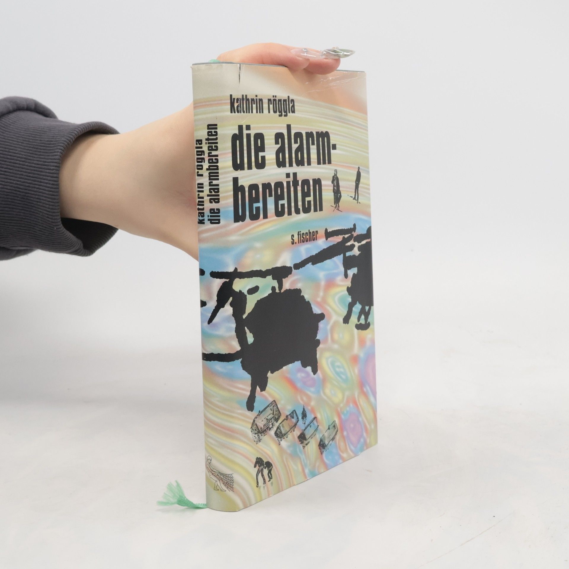 Kathrin Röggla Die Alarmbereiten