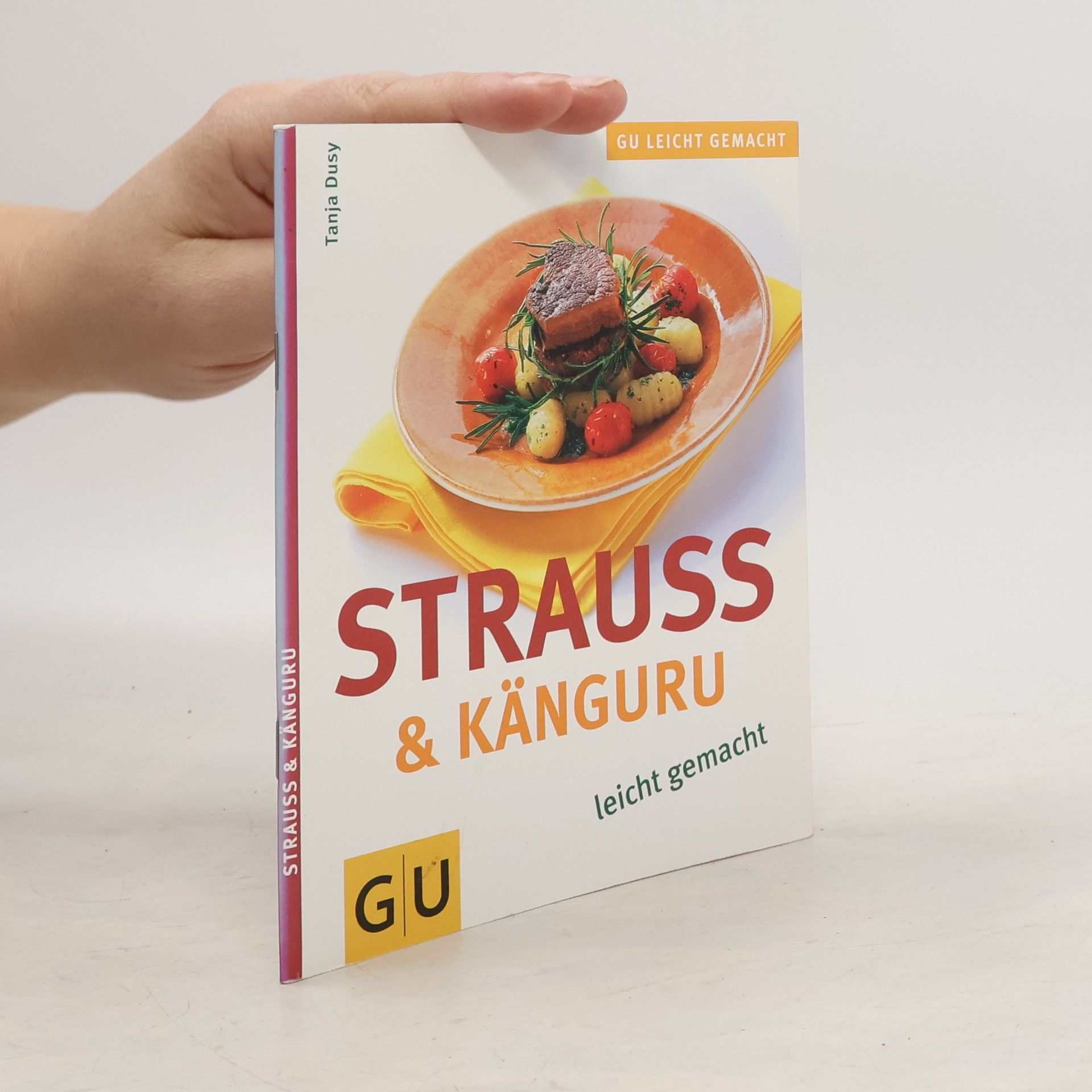 Tanja Dusy GU Leicht gemacht: Strauss & Känguru