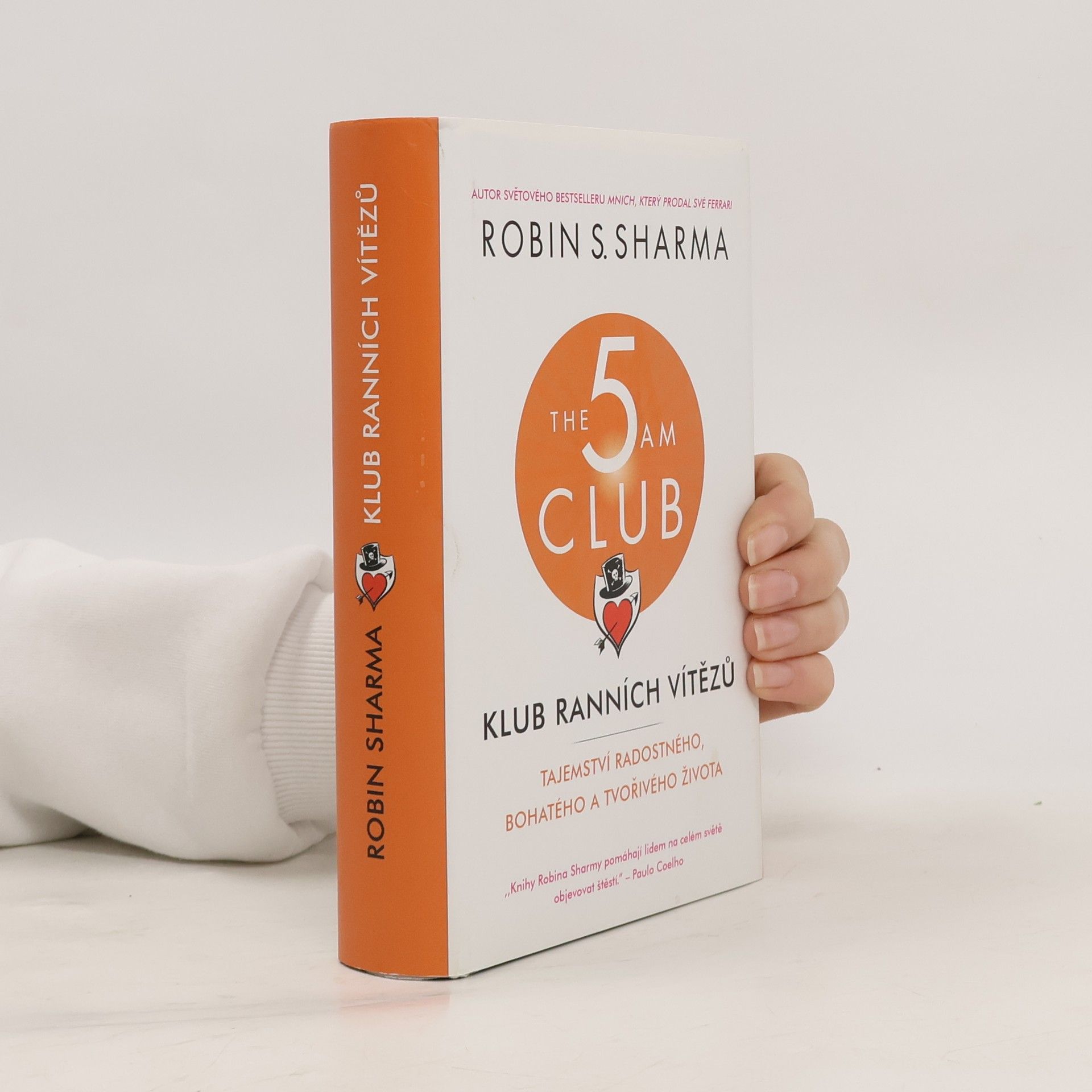 Robin Sharma Klub ranních vítězů. Tajemství radostného, bohatého a tvořivého života