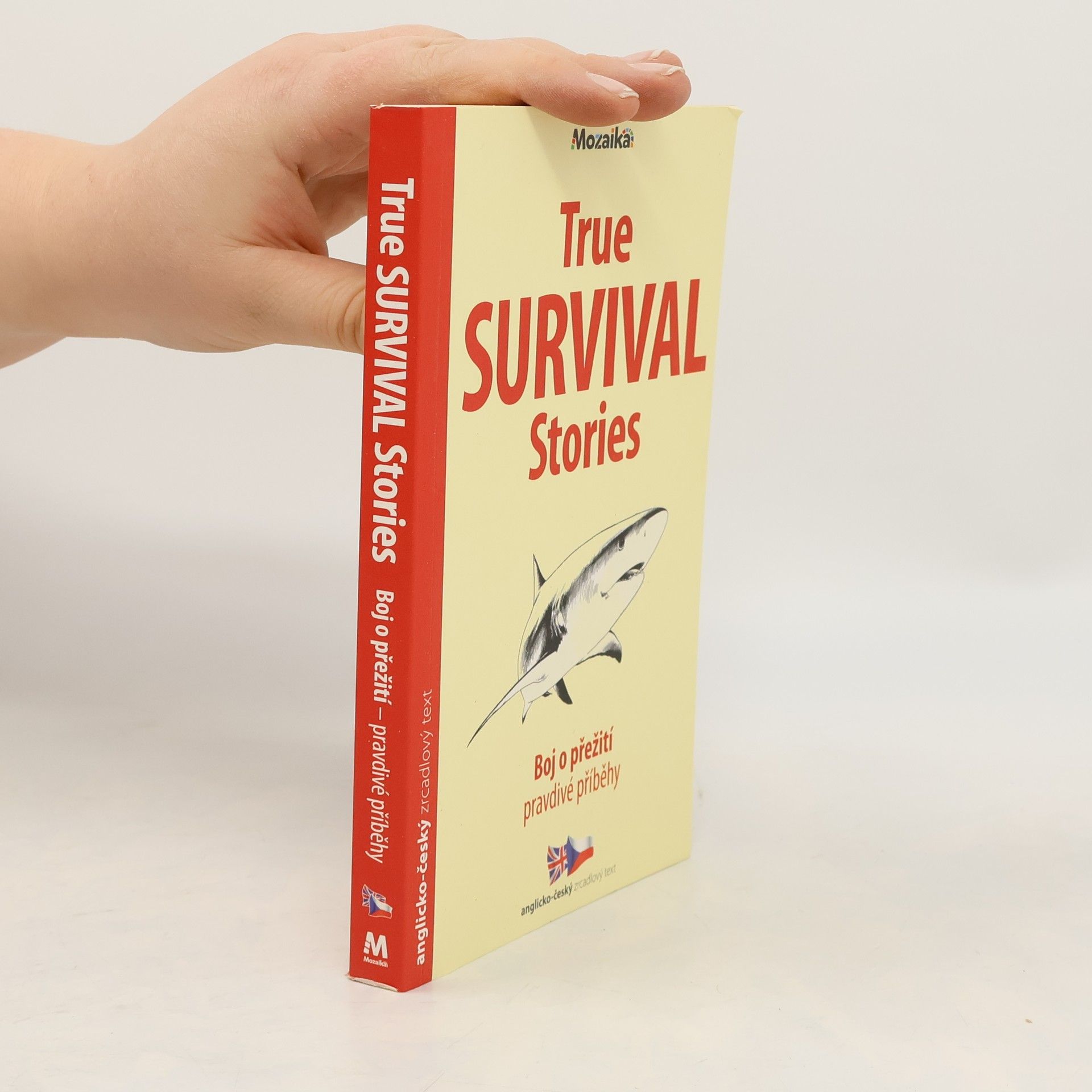 True survival stories = Boj o přežití - pravdivé příběhy
