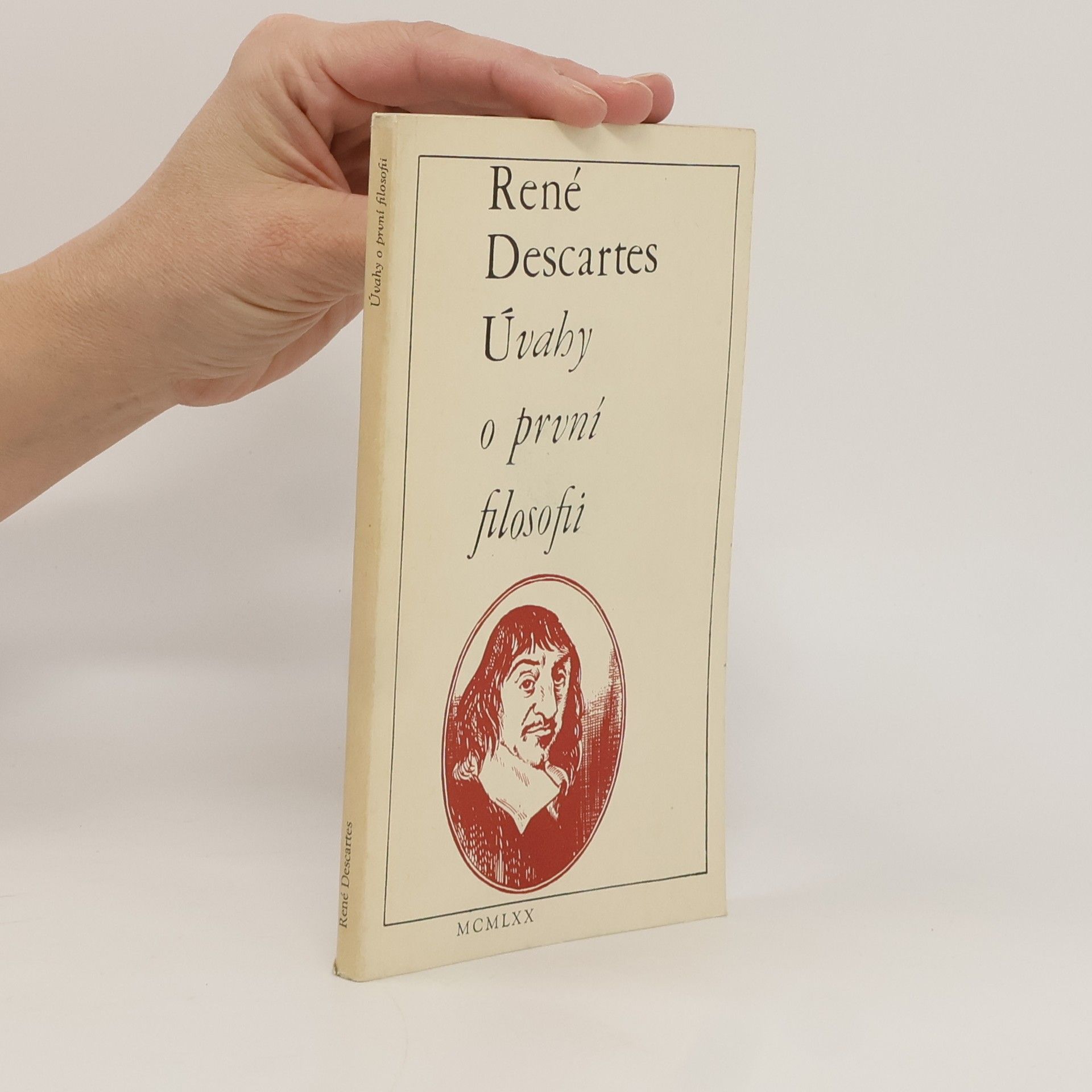 René Descartes Úvahy o první filosofii