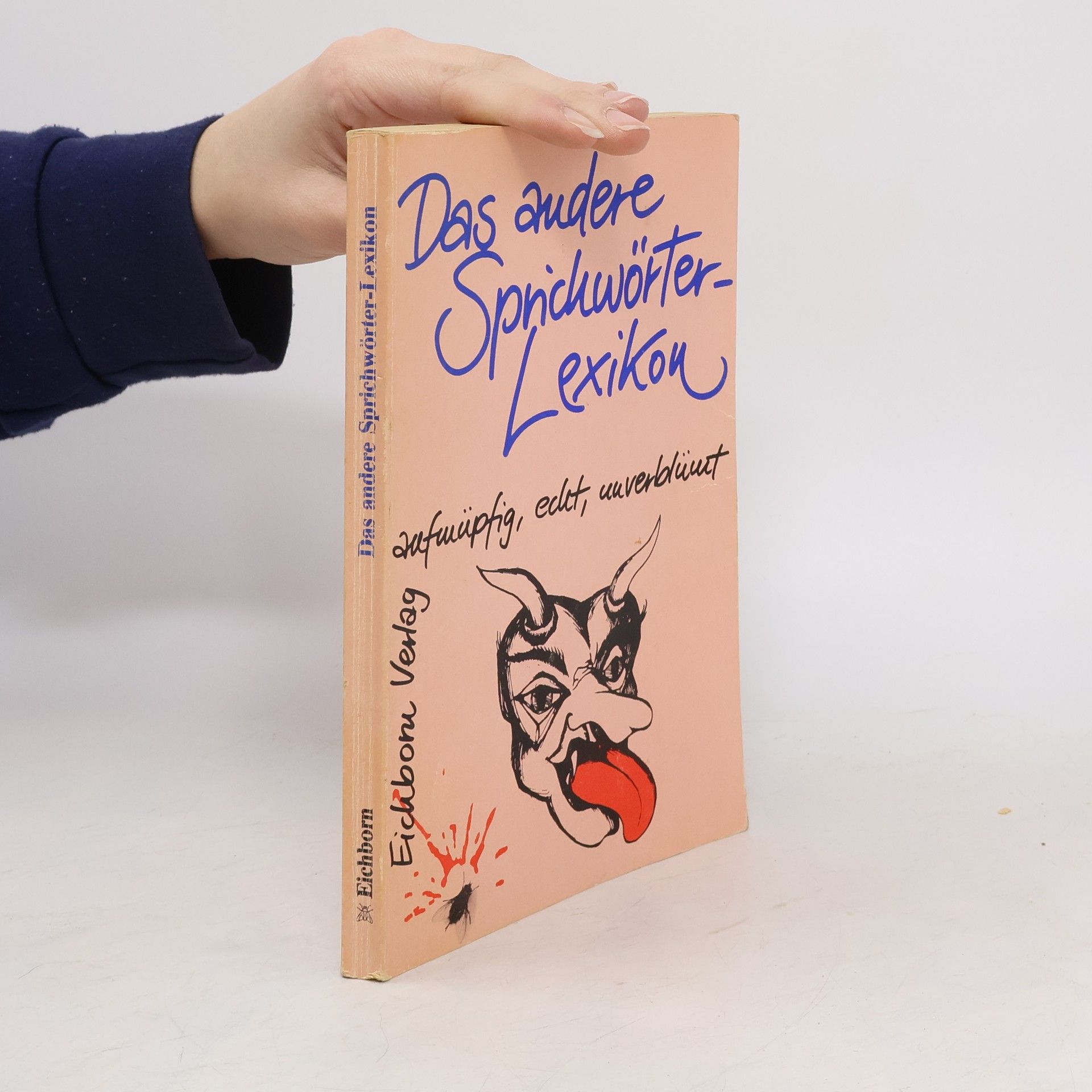 Uwe Gruhle Das andere Sprichwörter-Lexikon