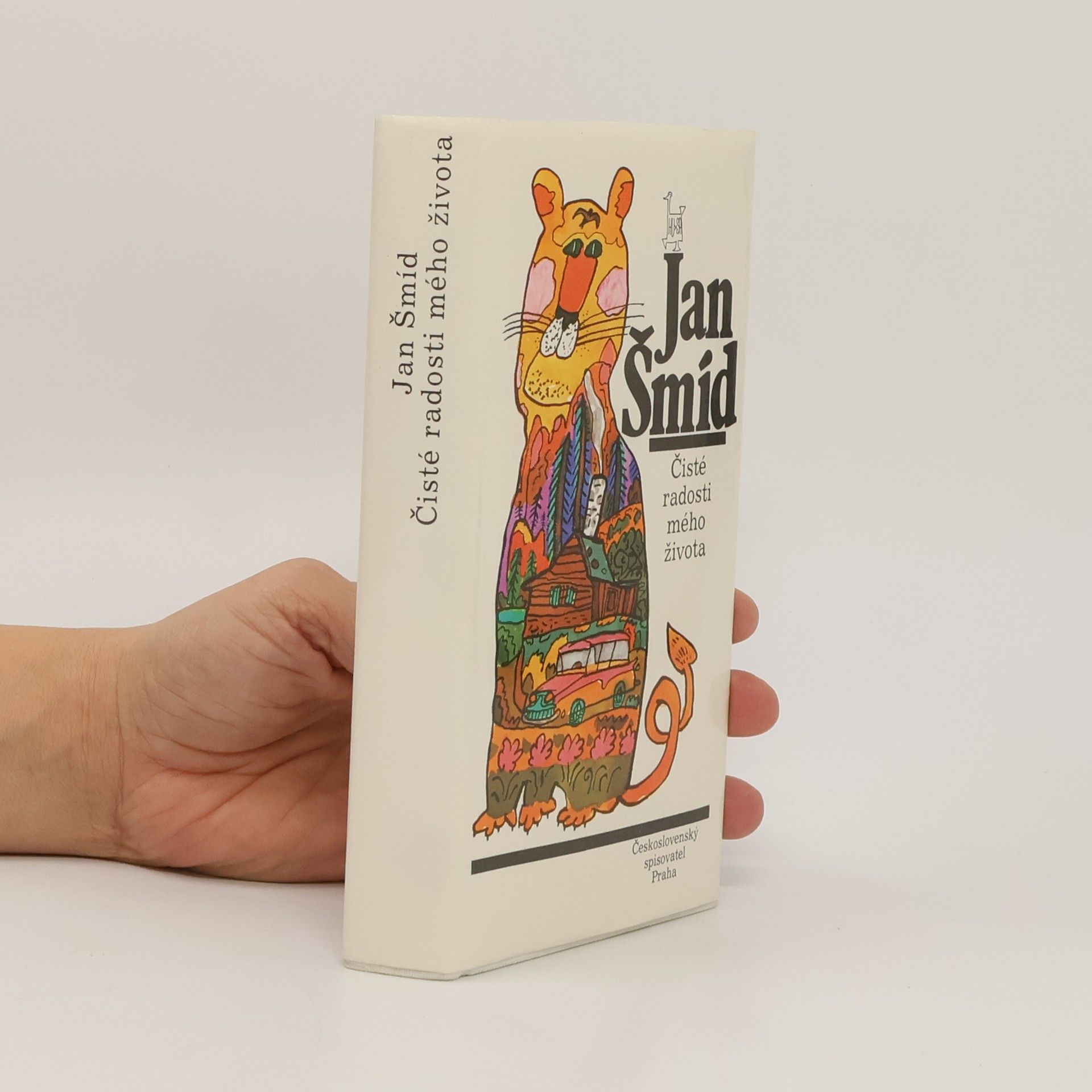 Jan Šmíd Čisté radosti mého života