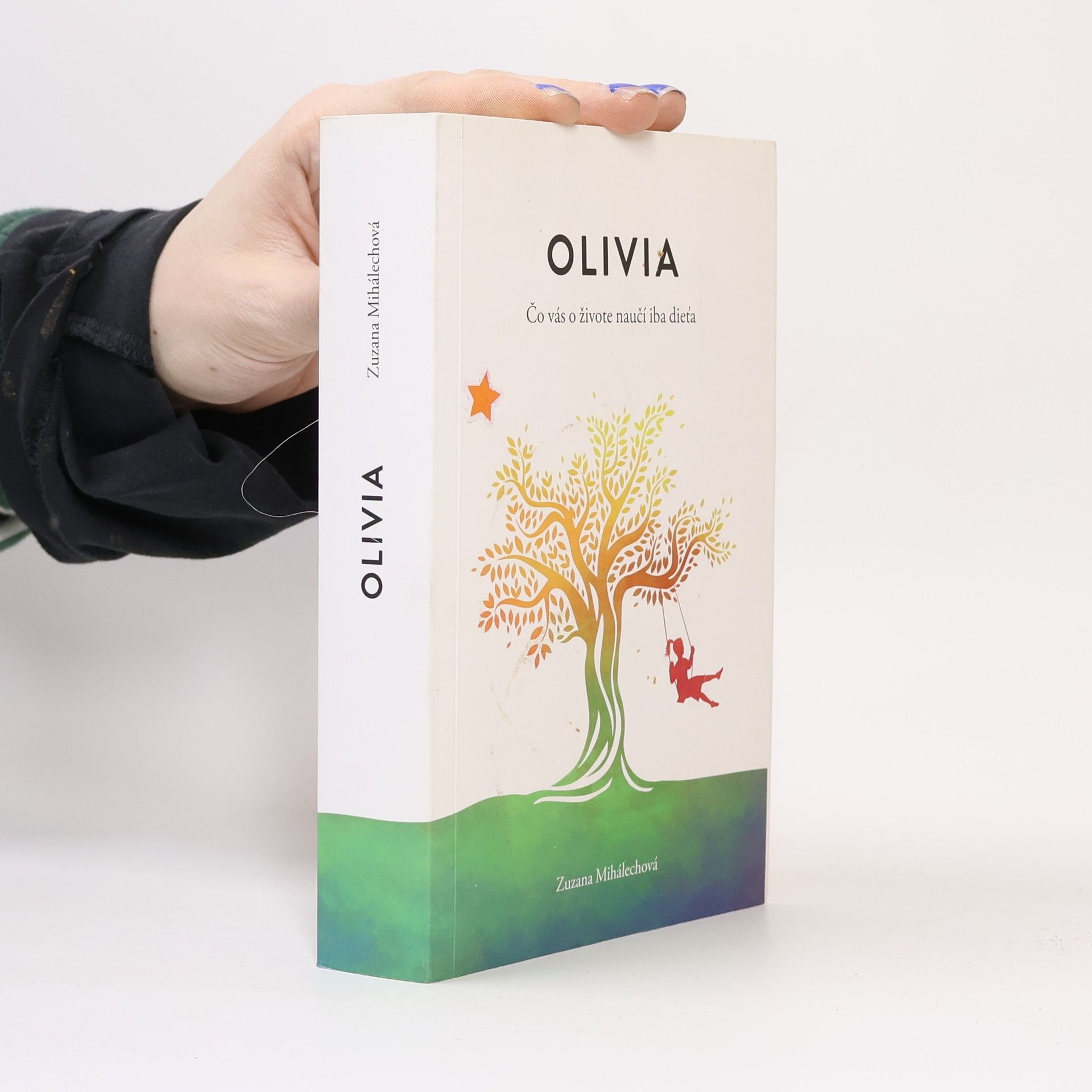 Olivia. Čo vás o živote naučí iba dieťa.