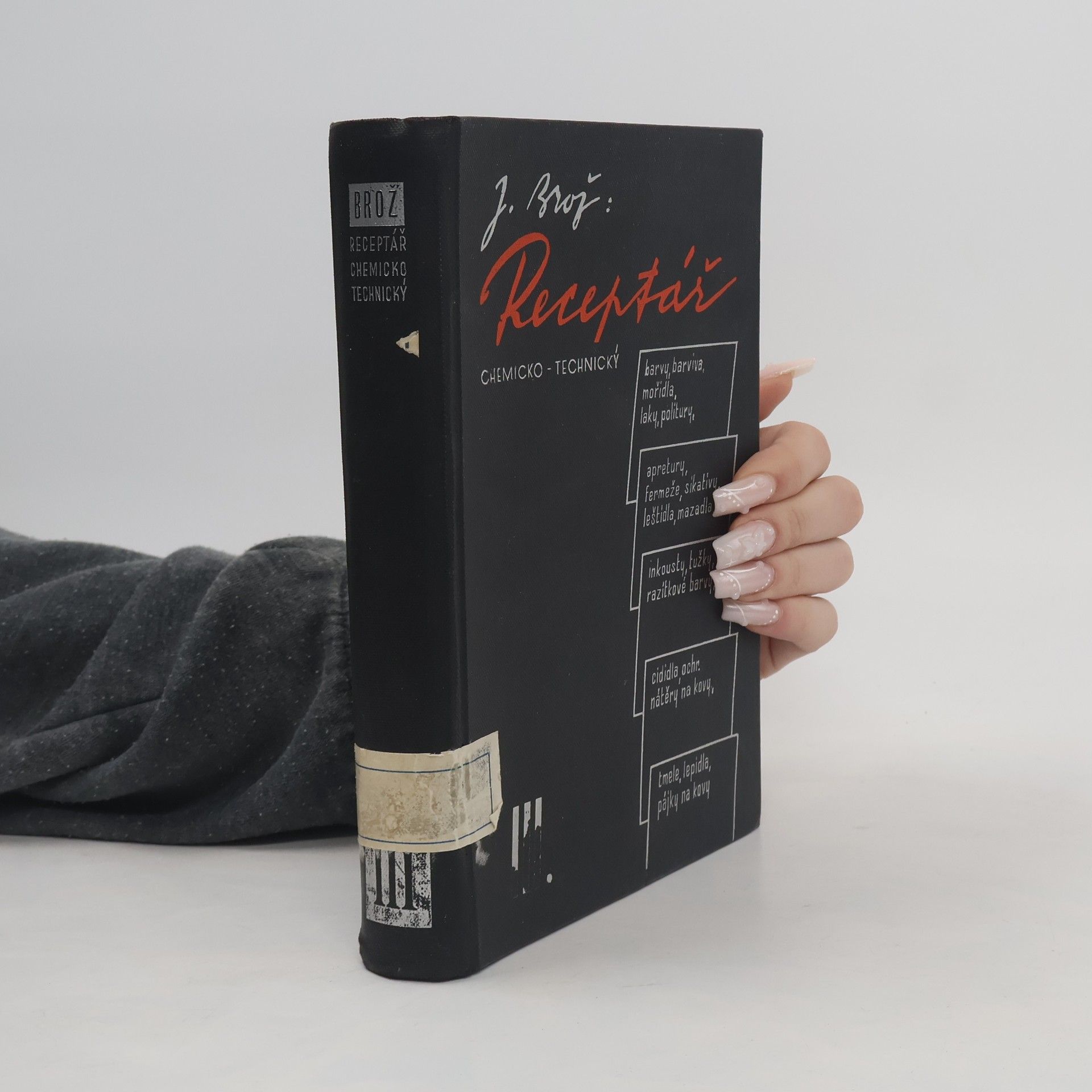 Josef Brož Receptář chemicko-technický III.