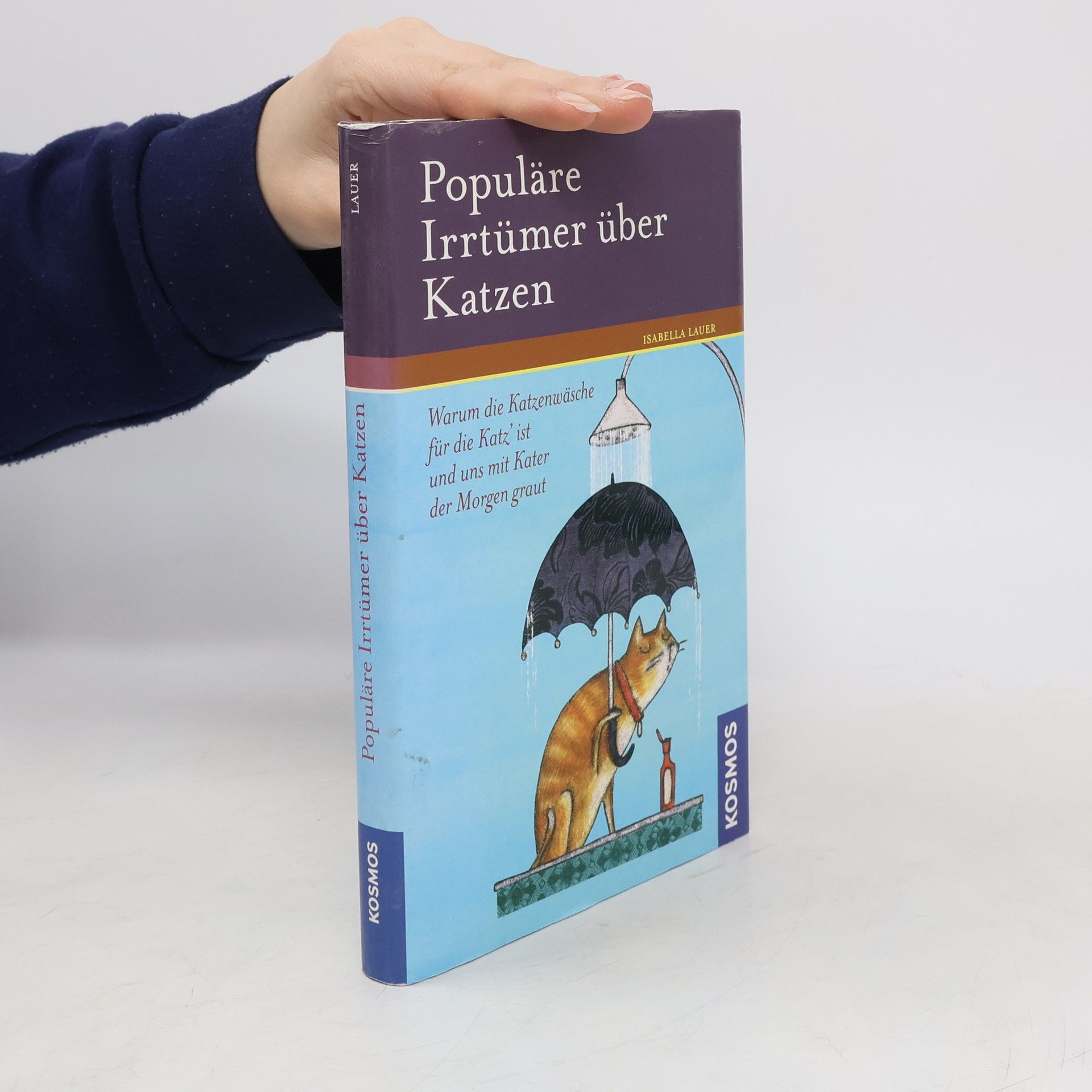 Isabella Lauer Populäre Irrtümer über Katzen