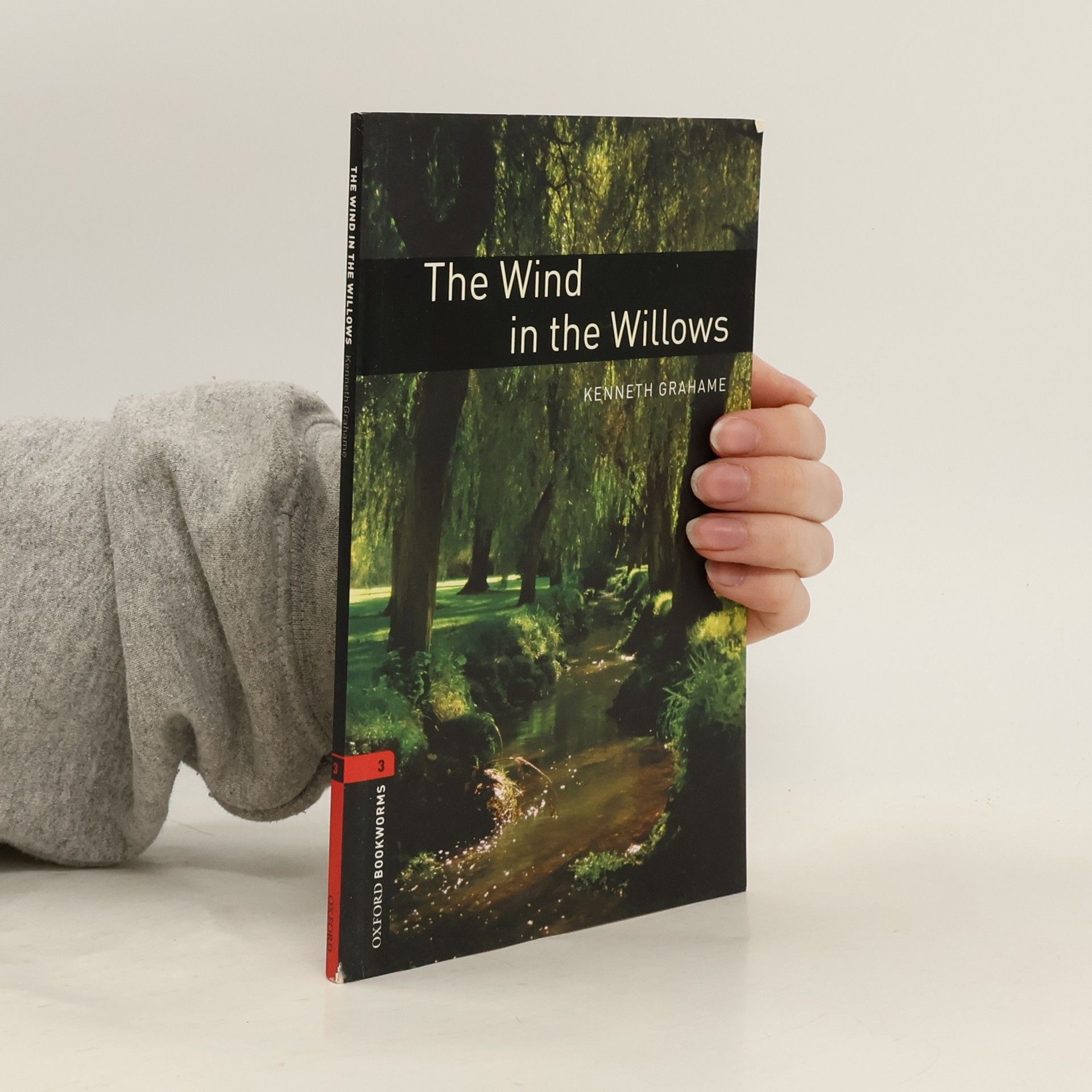 Kenneth Grahame Oxford Bookworms Library: Stage 3: The Wind in the Willows