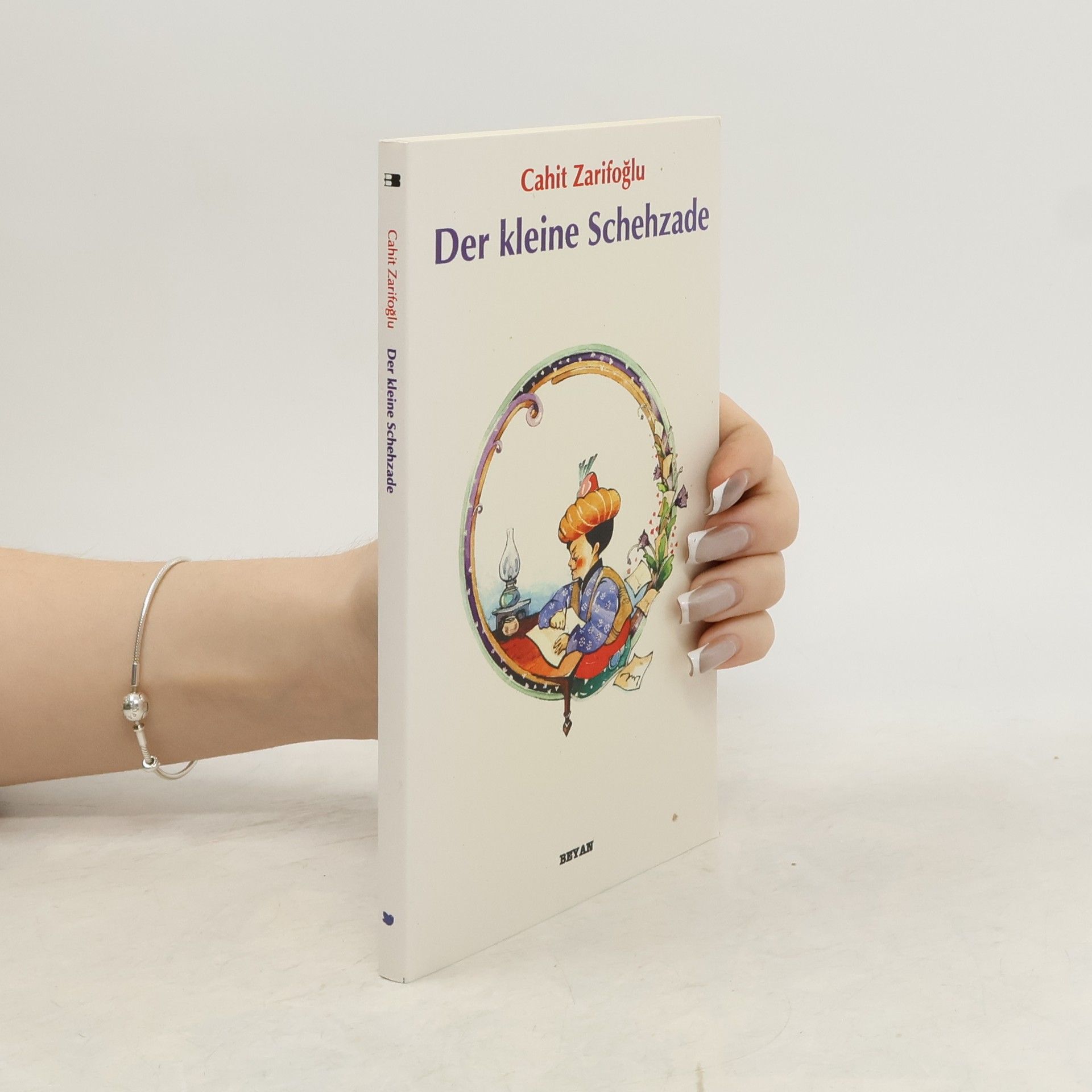 Cahit Zarifoglu Der kleine Schehzade