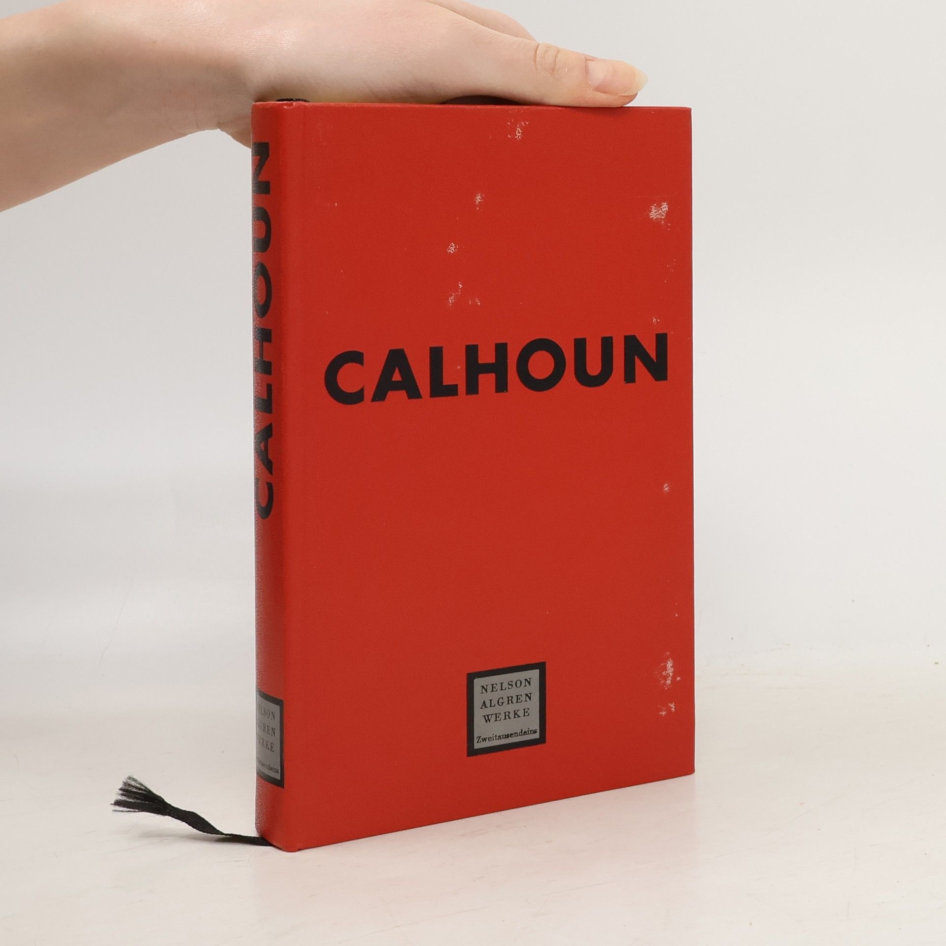 Nelson Algren Werke Calhoun