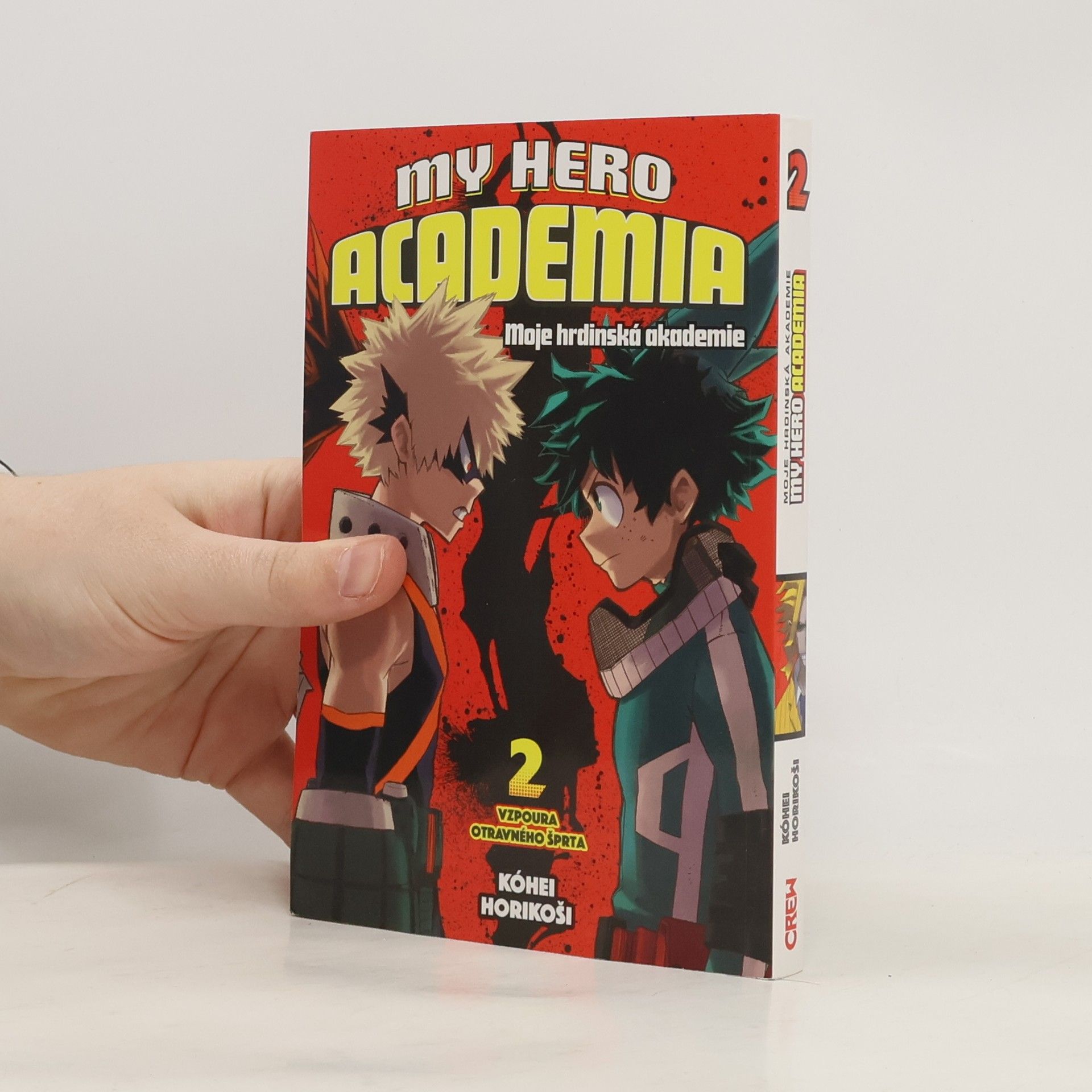Kōhei Horikoshi My Hero Academia. Svazek 2, Vzpoura otravného šprta