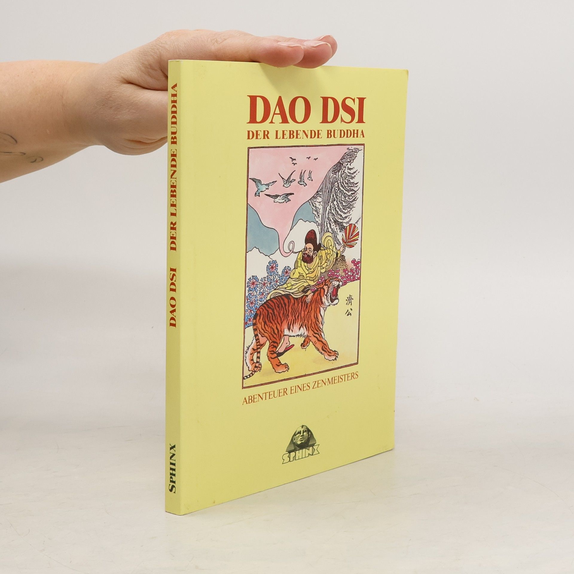 Julius Schwabe Dao Dsi, der lebende Buddha