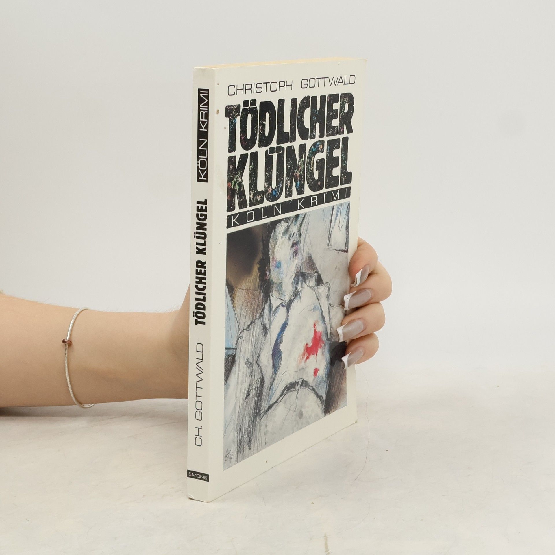 Christoph Gottwald Tödlicher Klüngel