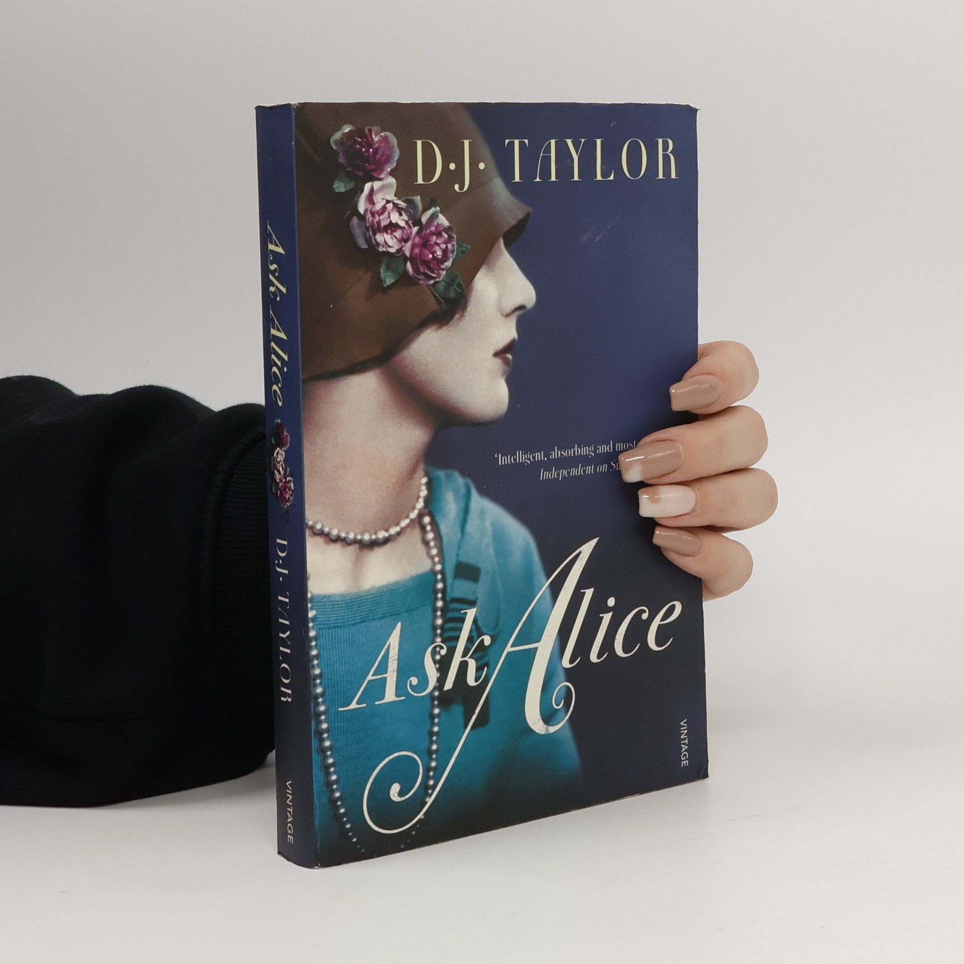 D. J. Taylor Ask Alice