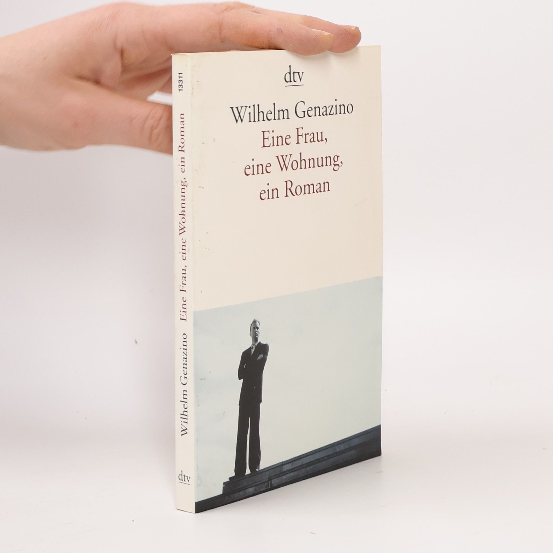Wilhelm Genazino Eine Frau, eine Wohnung, ein Roman
