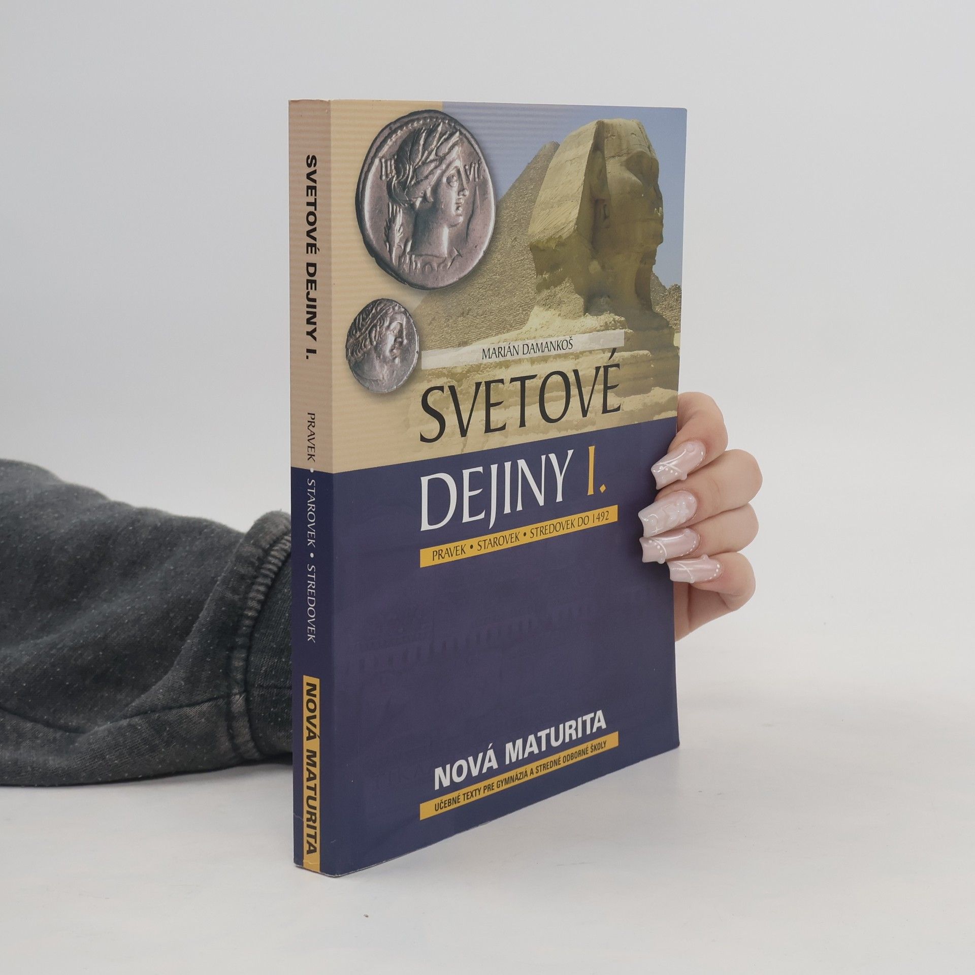 Svetové dejiny I - Pravek, starovek, stredovek do 1492