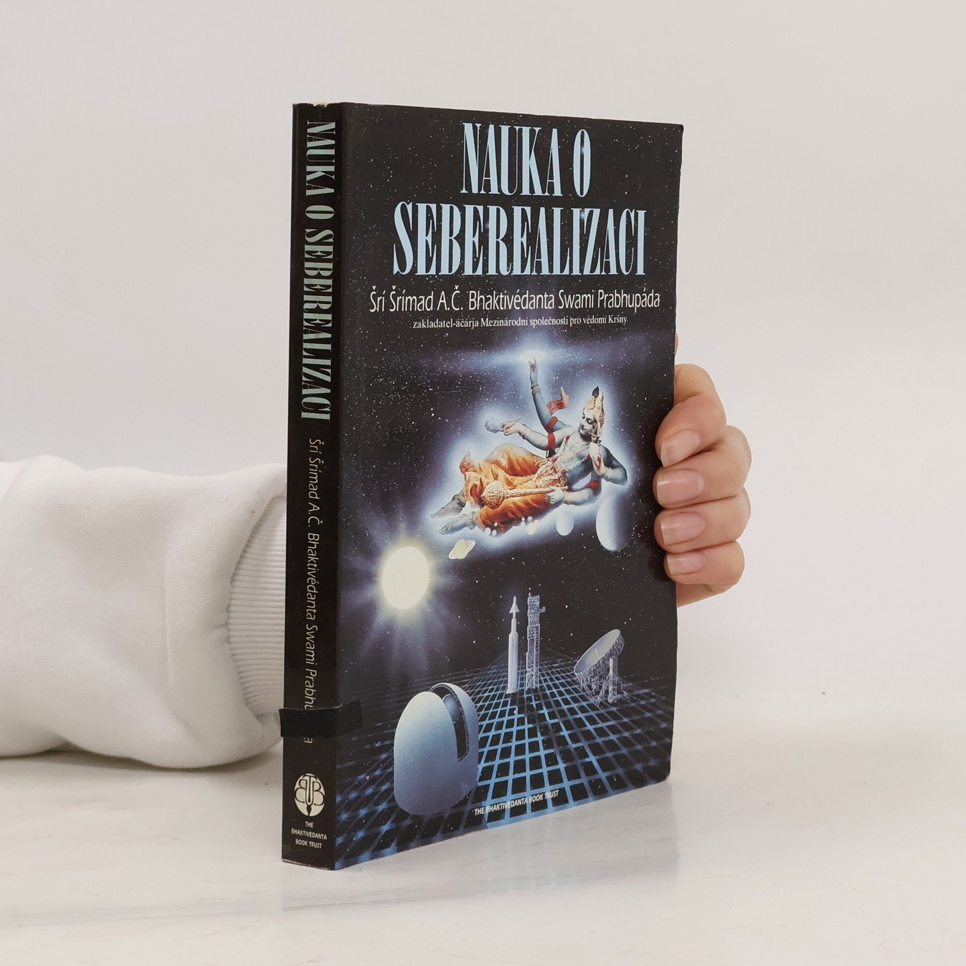 A. C. Bhaktivédánta Svámí Prabhupáda Nauka o seberealizaci