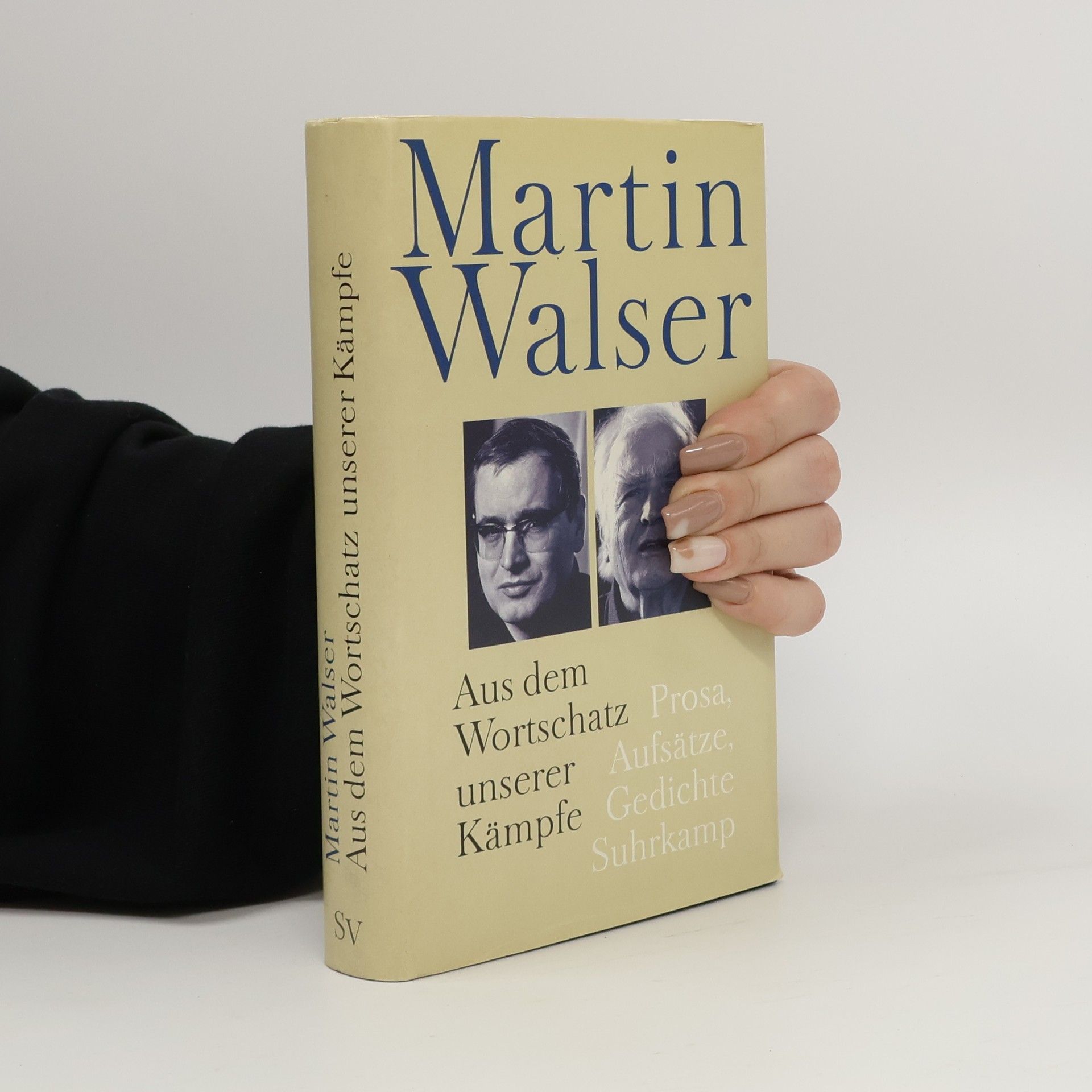 Martin Walser Aus dem Wortschatz unserer Kämpfe