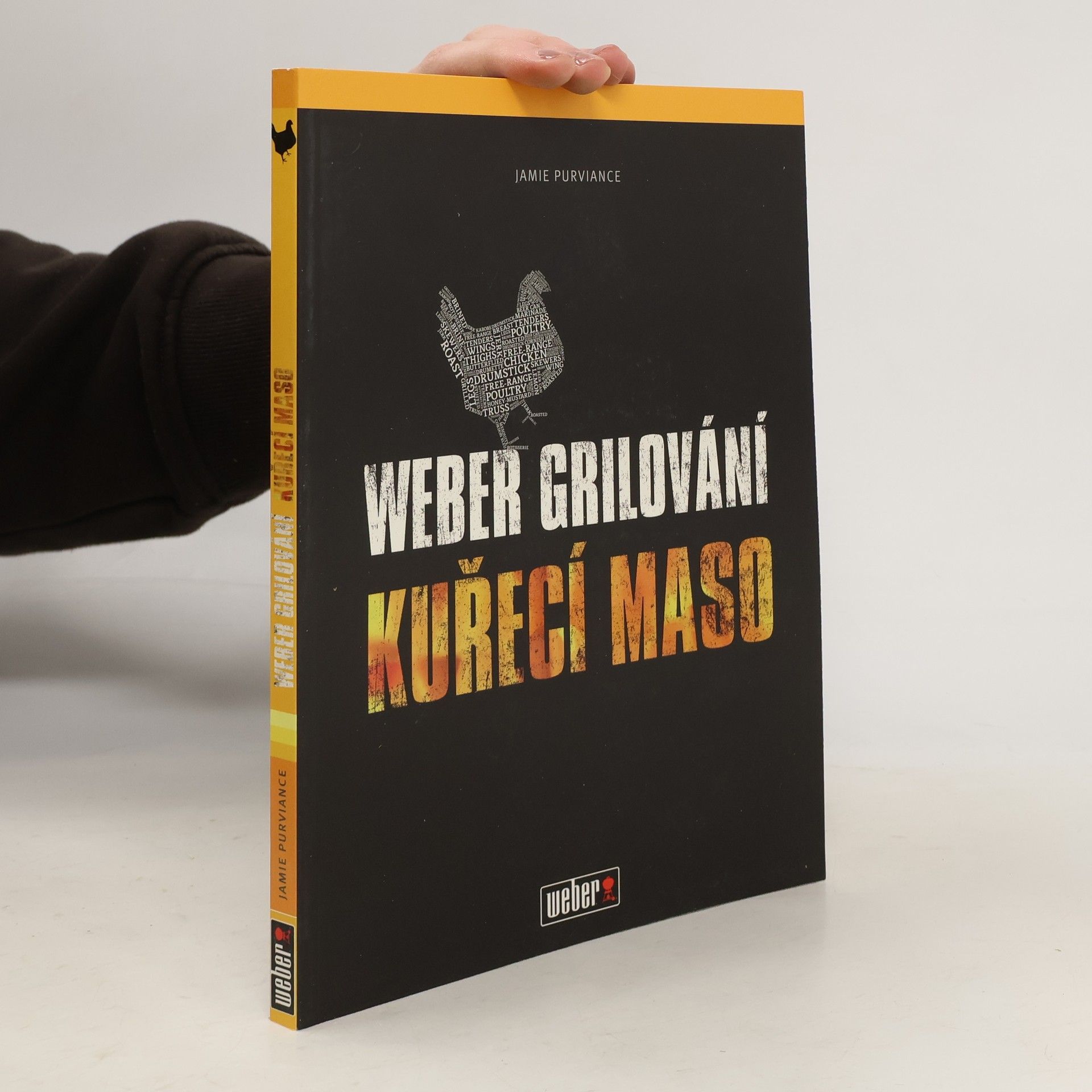 Jamie Purviance Weber grilování: Kuřecí maso
