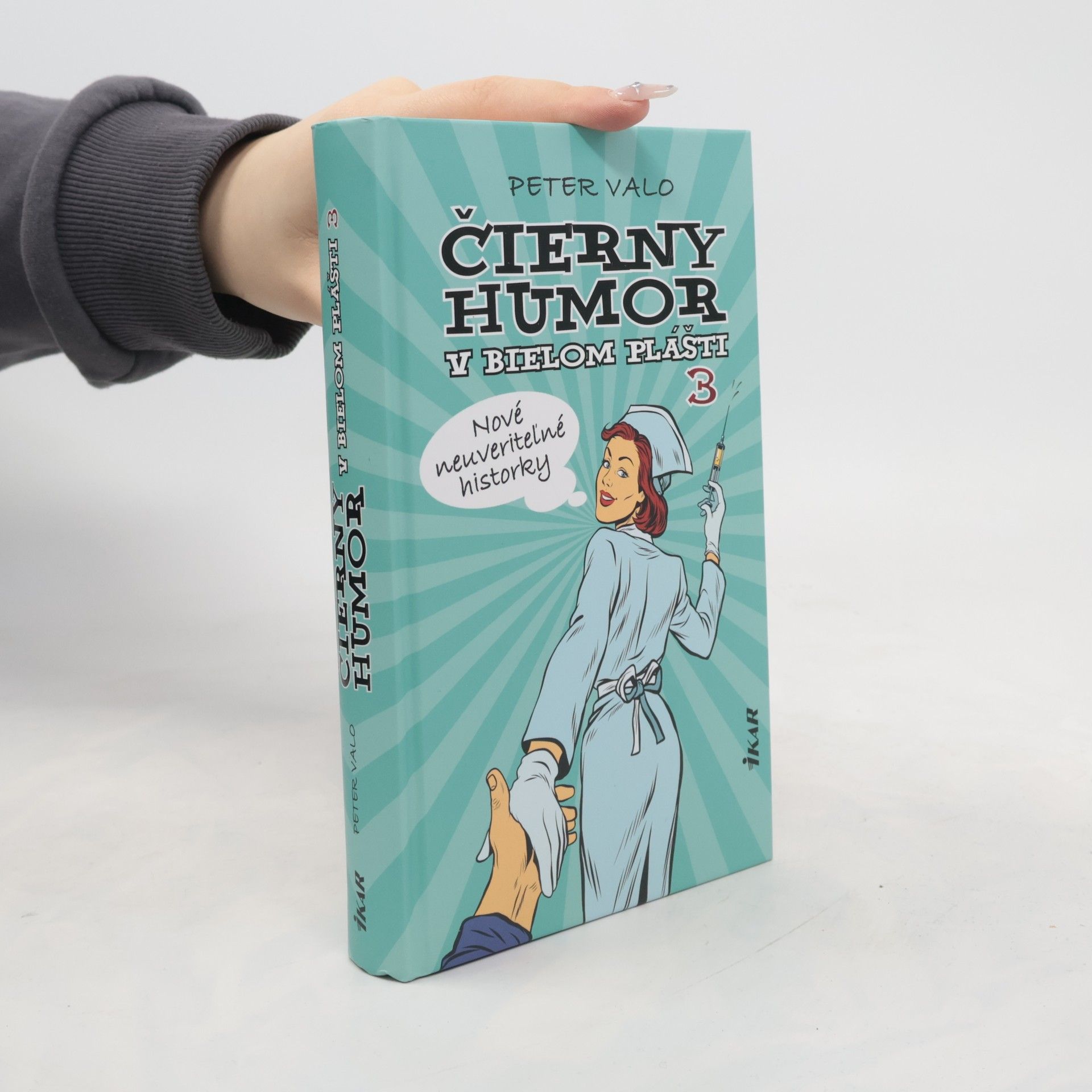 Čierny humor v bielom plášti 3: Nové neuveriteľné historky