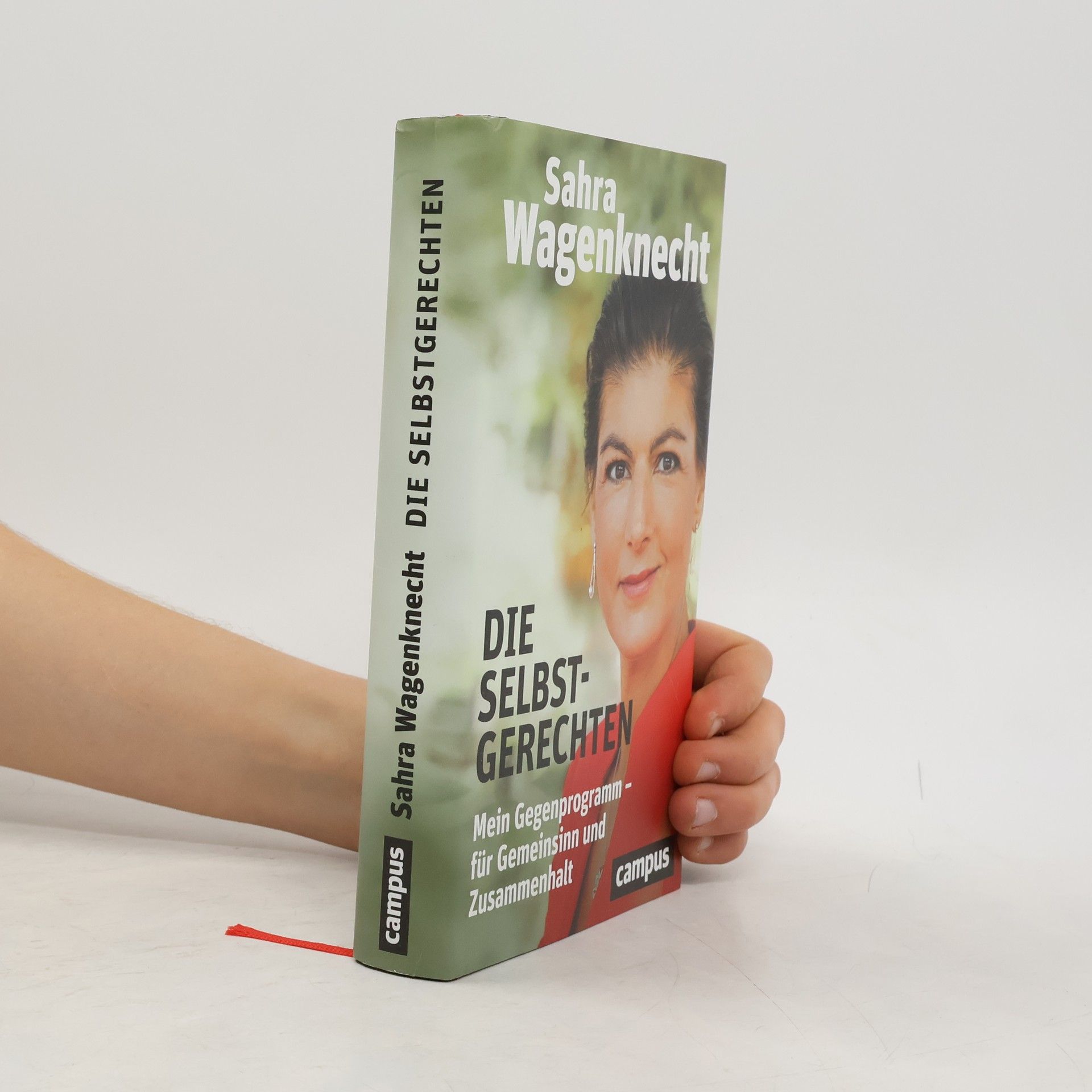 Sahra Wagenknecht Die Selbstgerechten
