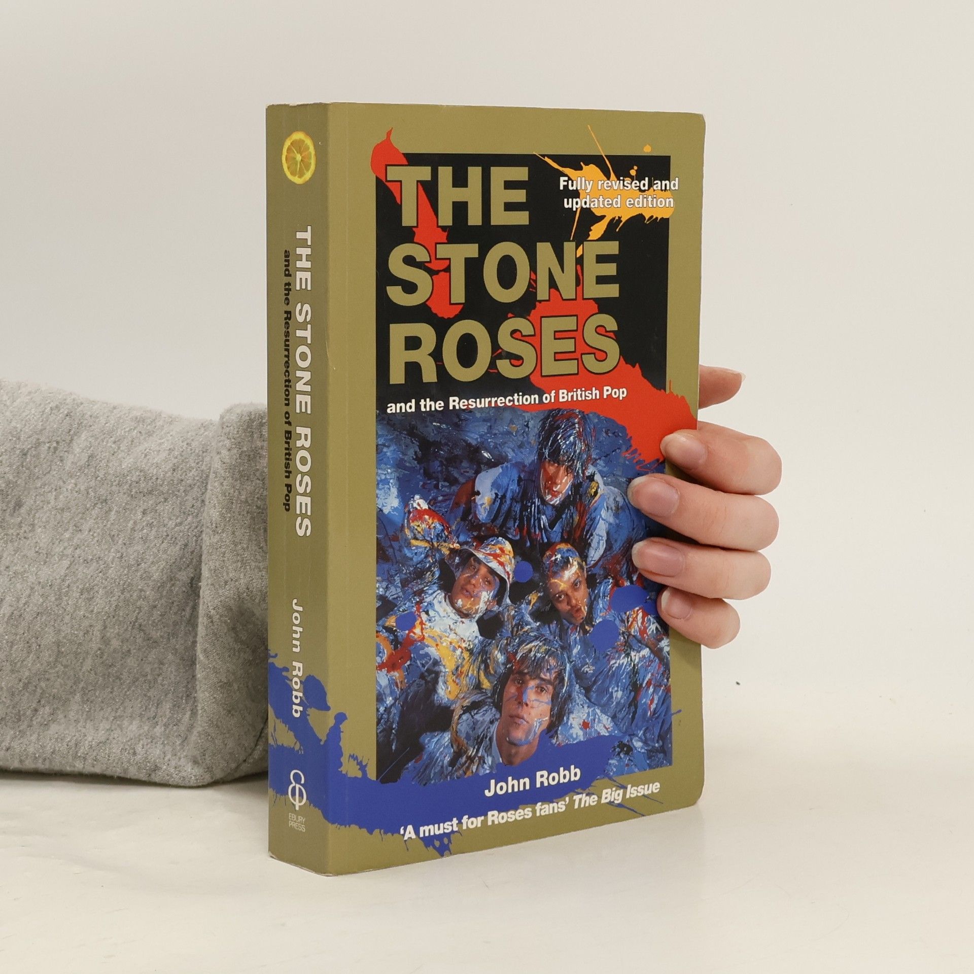 John Robb The Stone Roses - Fully Revised and Updated Edition