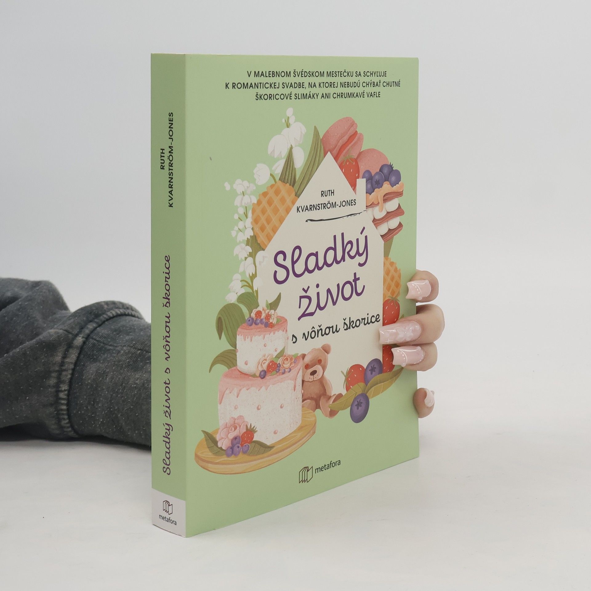 Ruth Kvarnström Jones Sladký život s voňou škorice