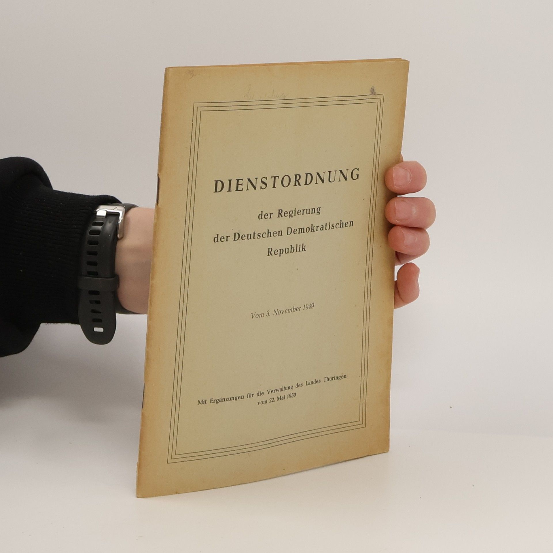 Autorenkollektiv Dienstordnung der Regierung der Deutschen Demokratischen Republik