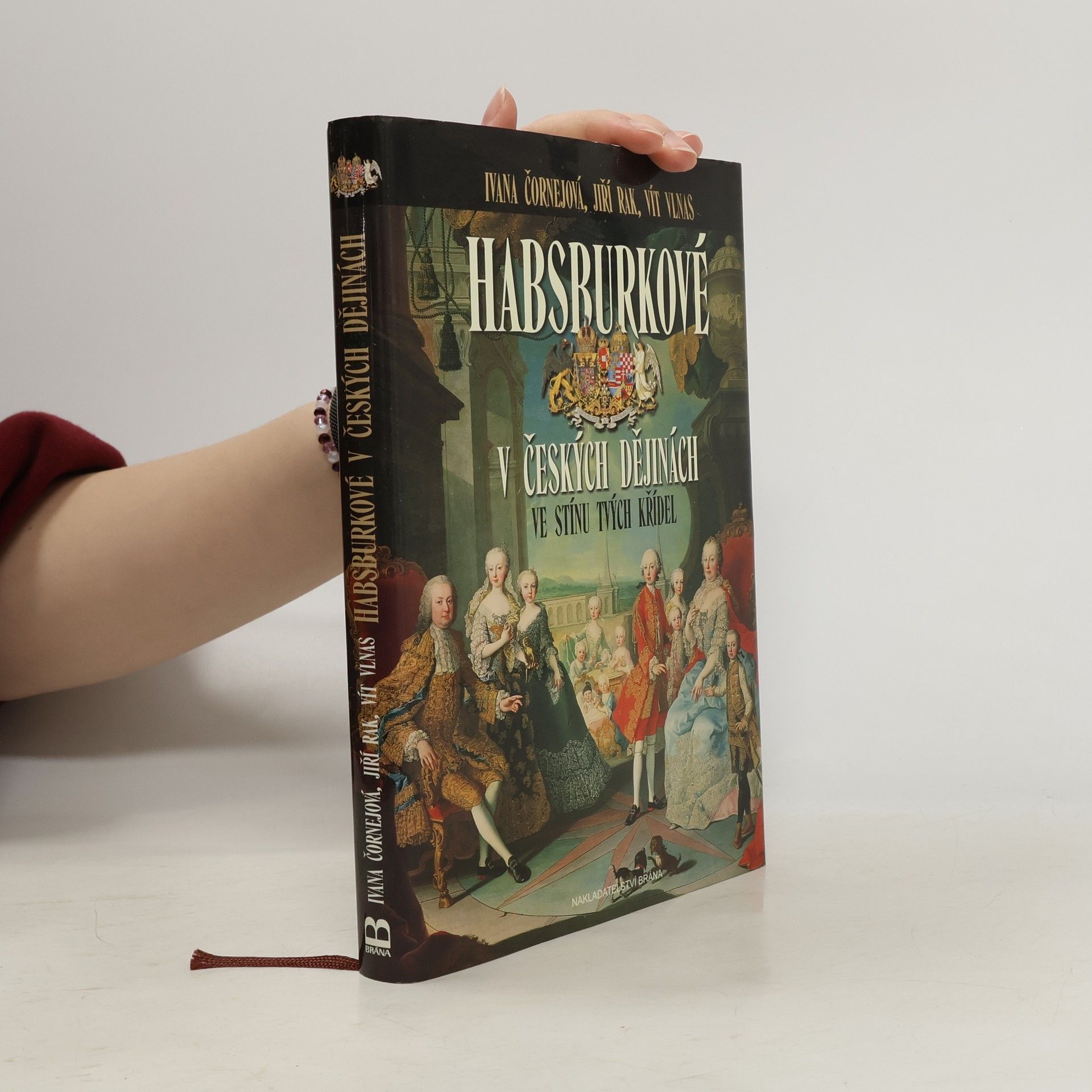 Ivana Čornejová Habsburkové v českých dějinách: Ve stínu tvých křídel