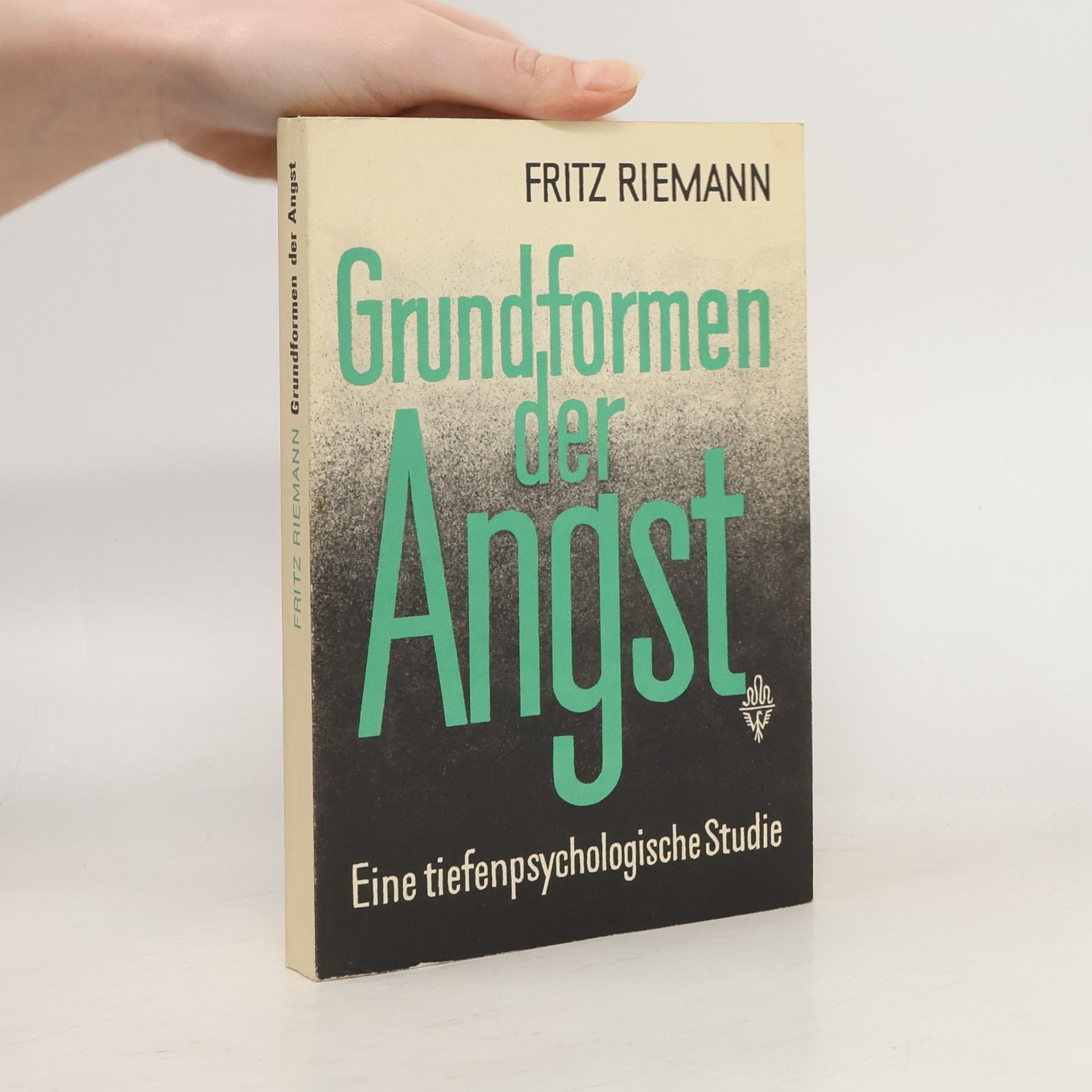 Fritz Riemann Grundformen der Angst