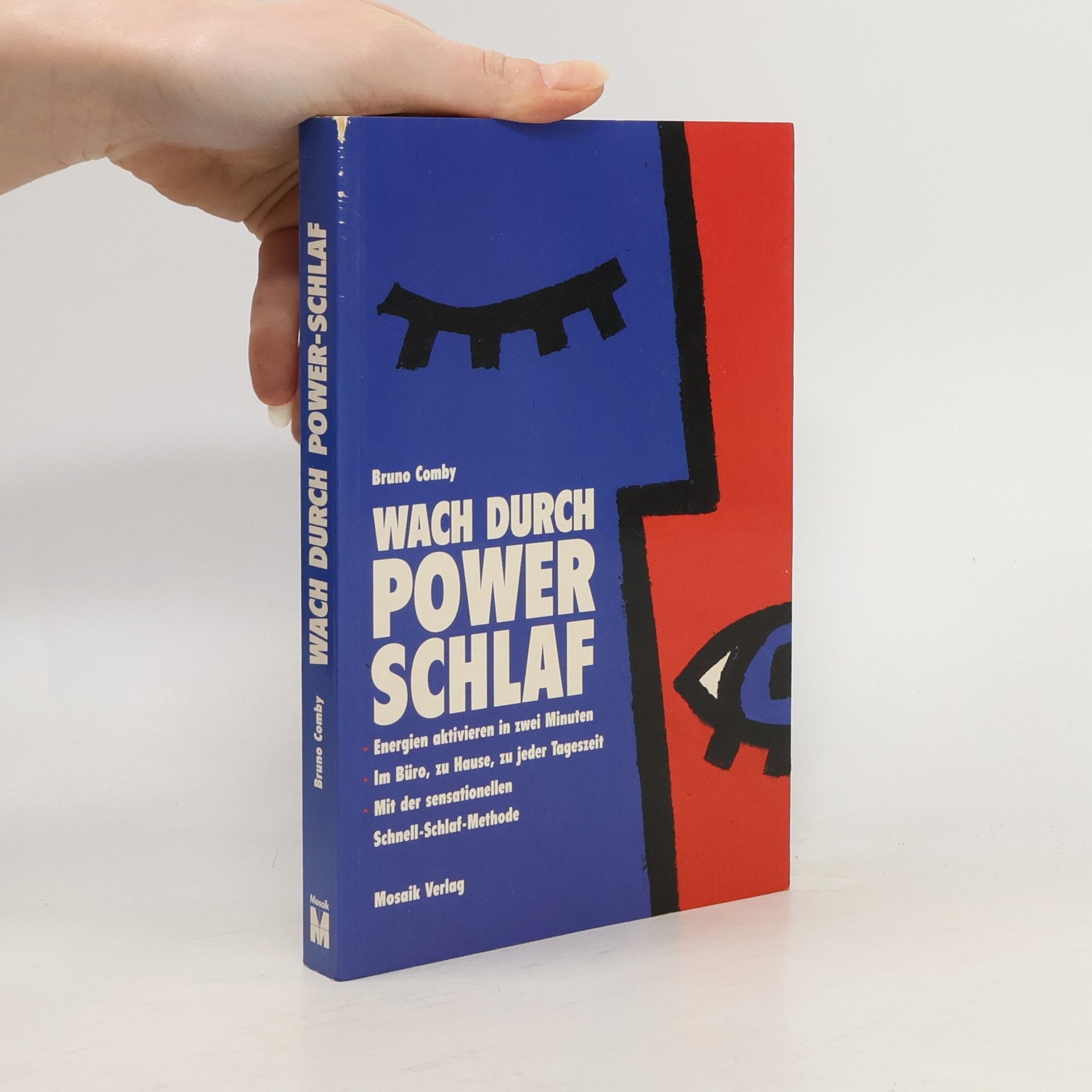 Bruno Comby Wach durch Power-Schlaf