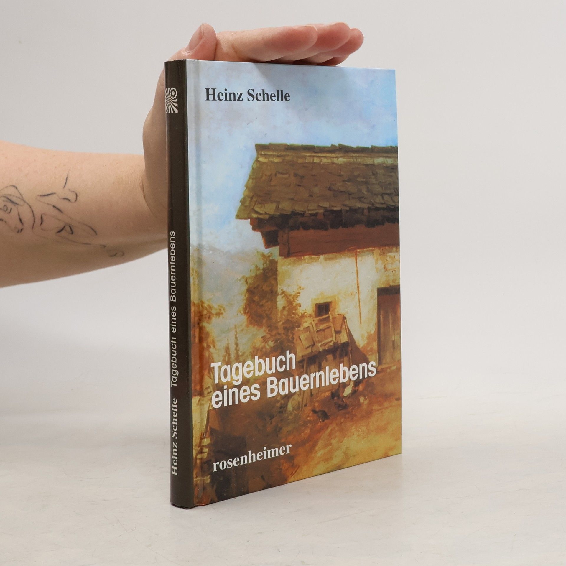 Heinz Schelle Tagebuch eines Bauernlebens