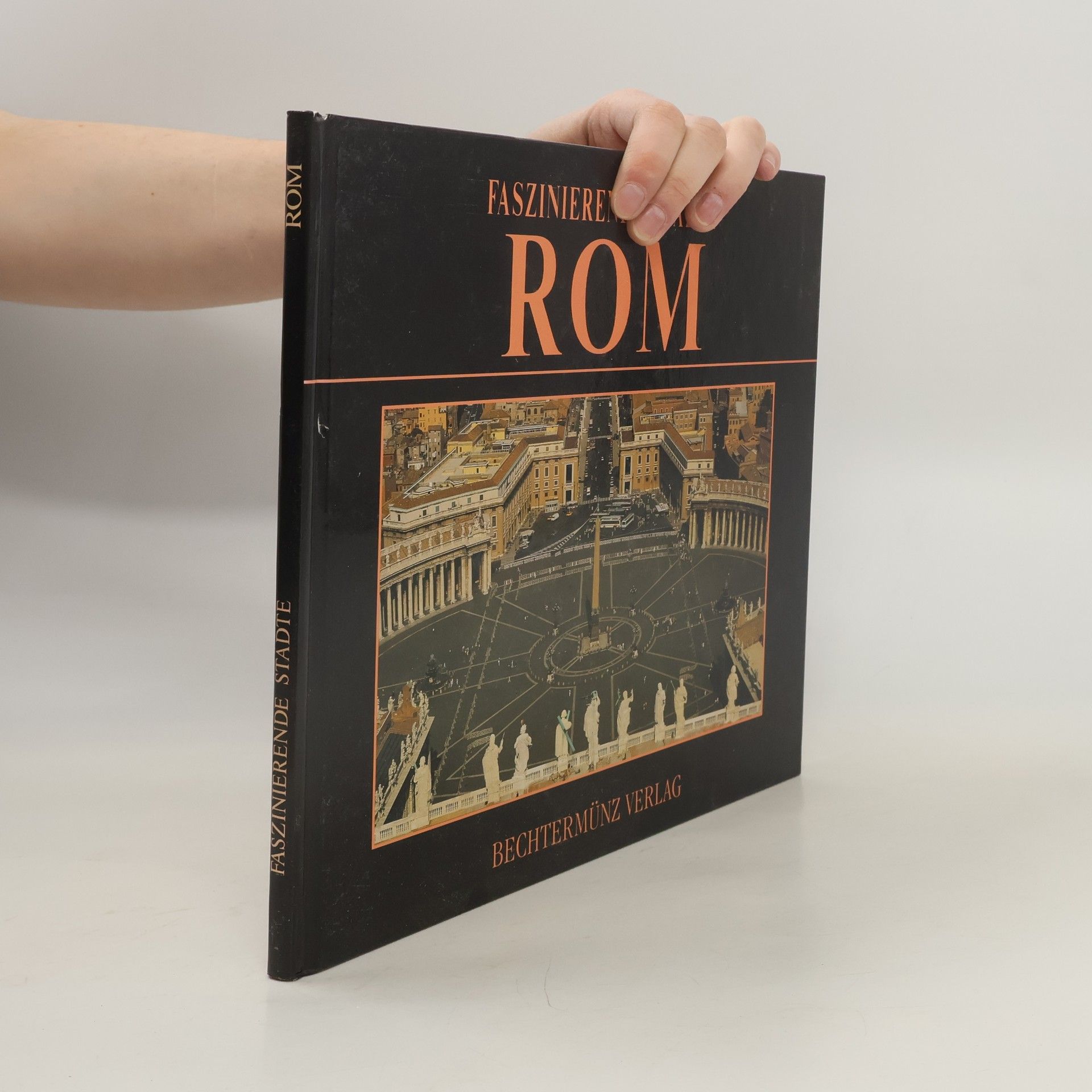 Patrizia Balocco Faszinierende Städte. Rom