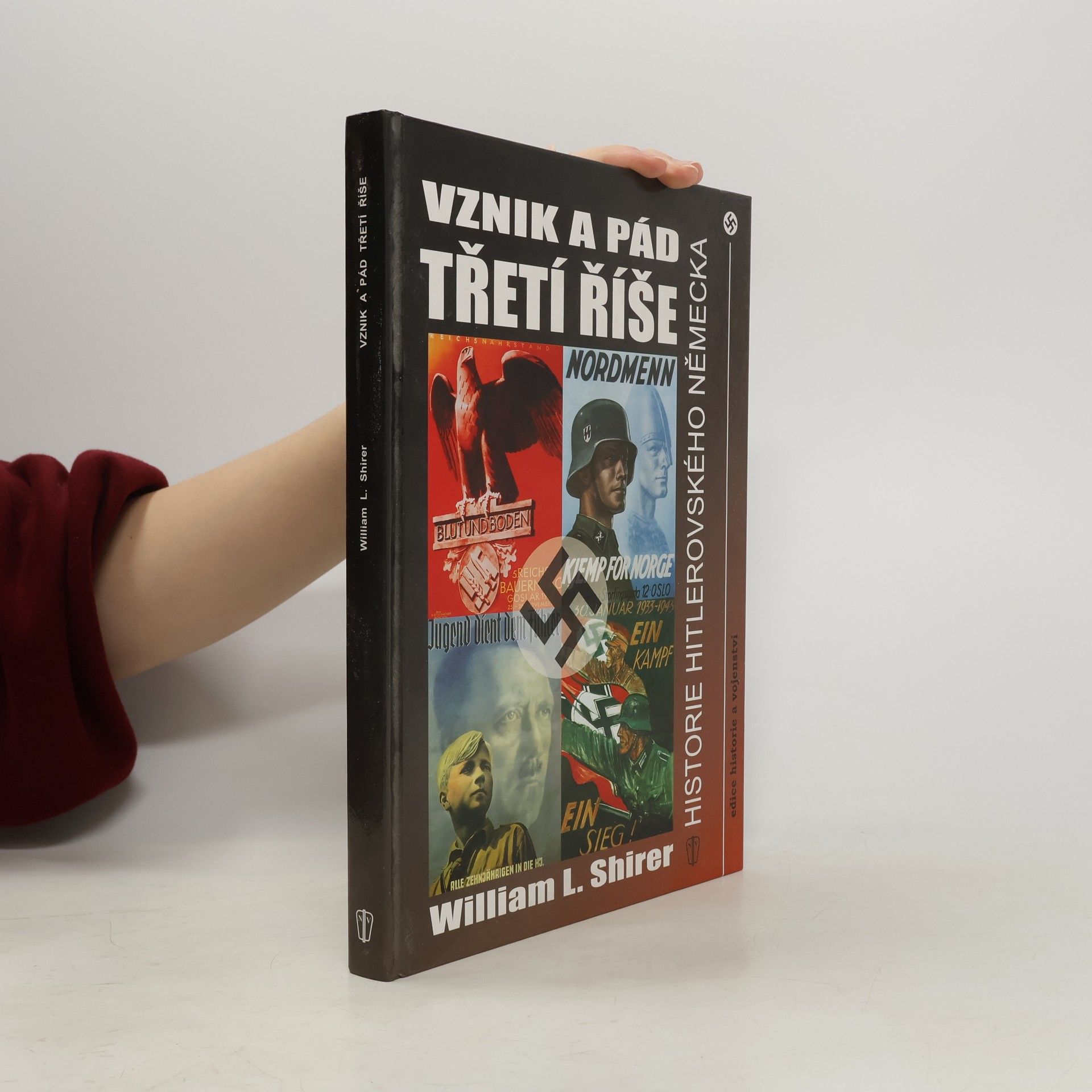 William L. Shirer Vznik a pád Třetí říše