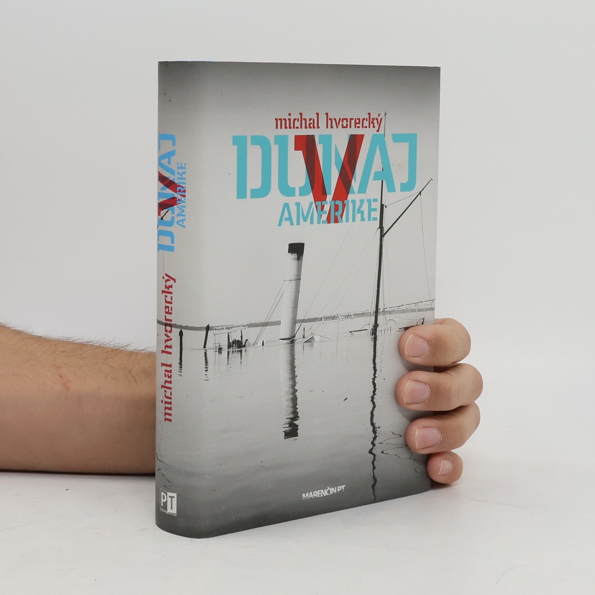 Michal Hvorecký Dunaj v Amerike