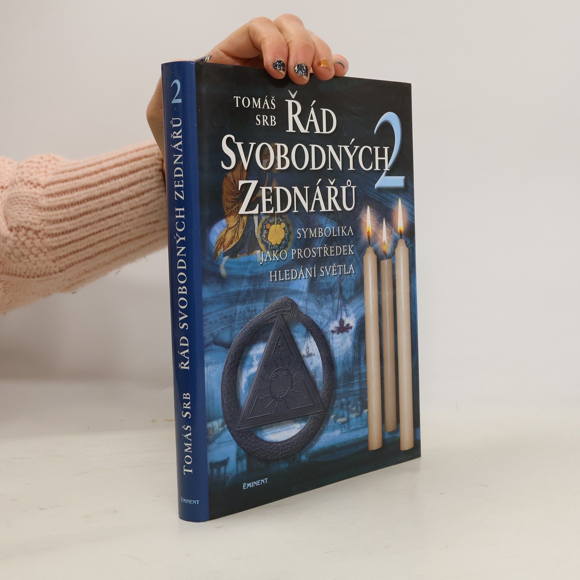 Tomáš Srb Řád svobodných zednářů. 2, Symbolika jako prostředek hledání světla